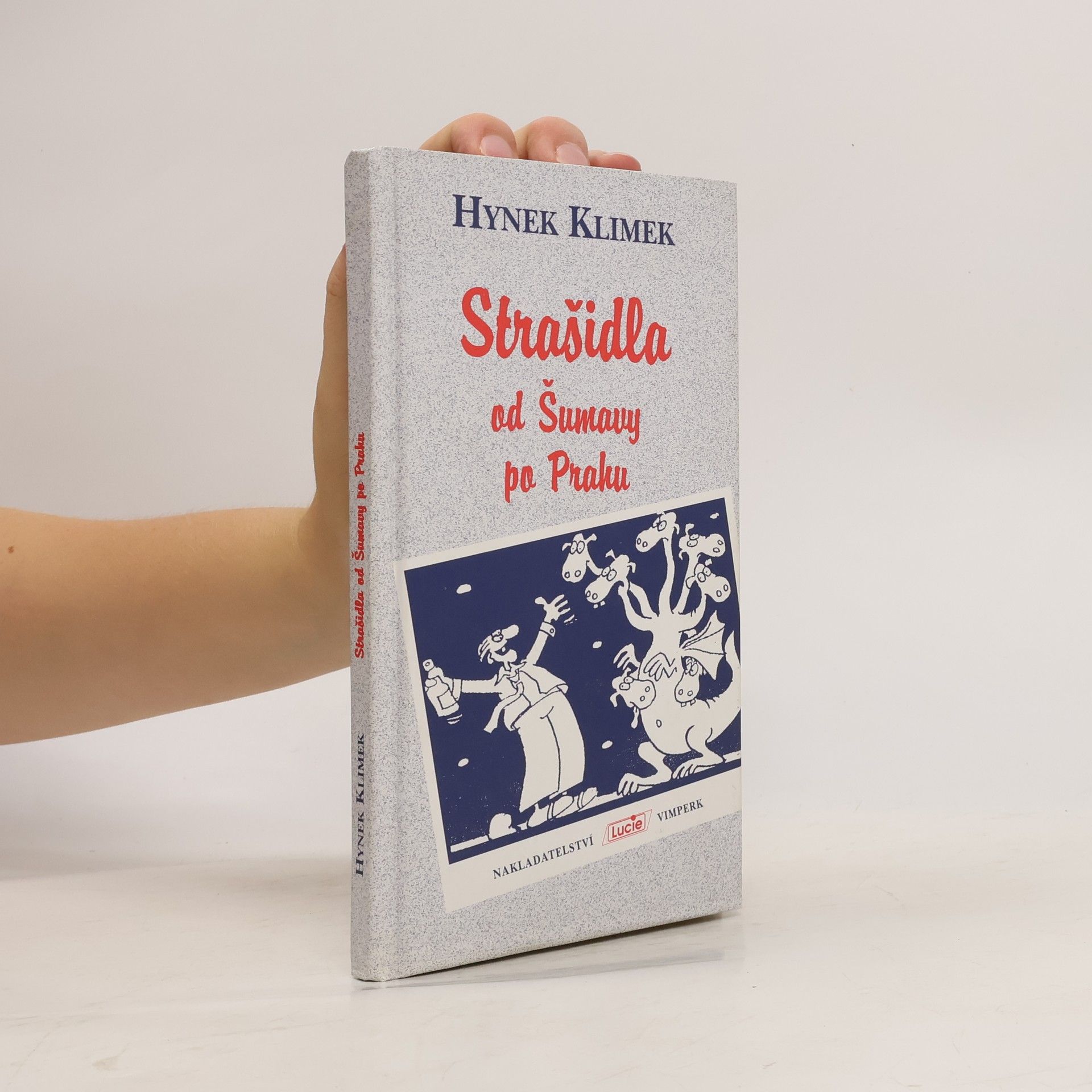 Hynek Klimek Strašidla od Šumavy po Prahu