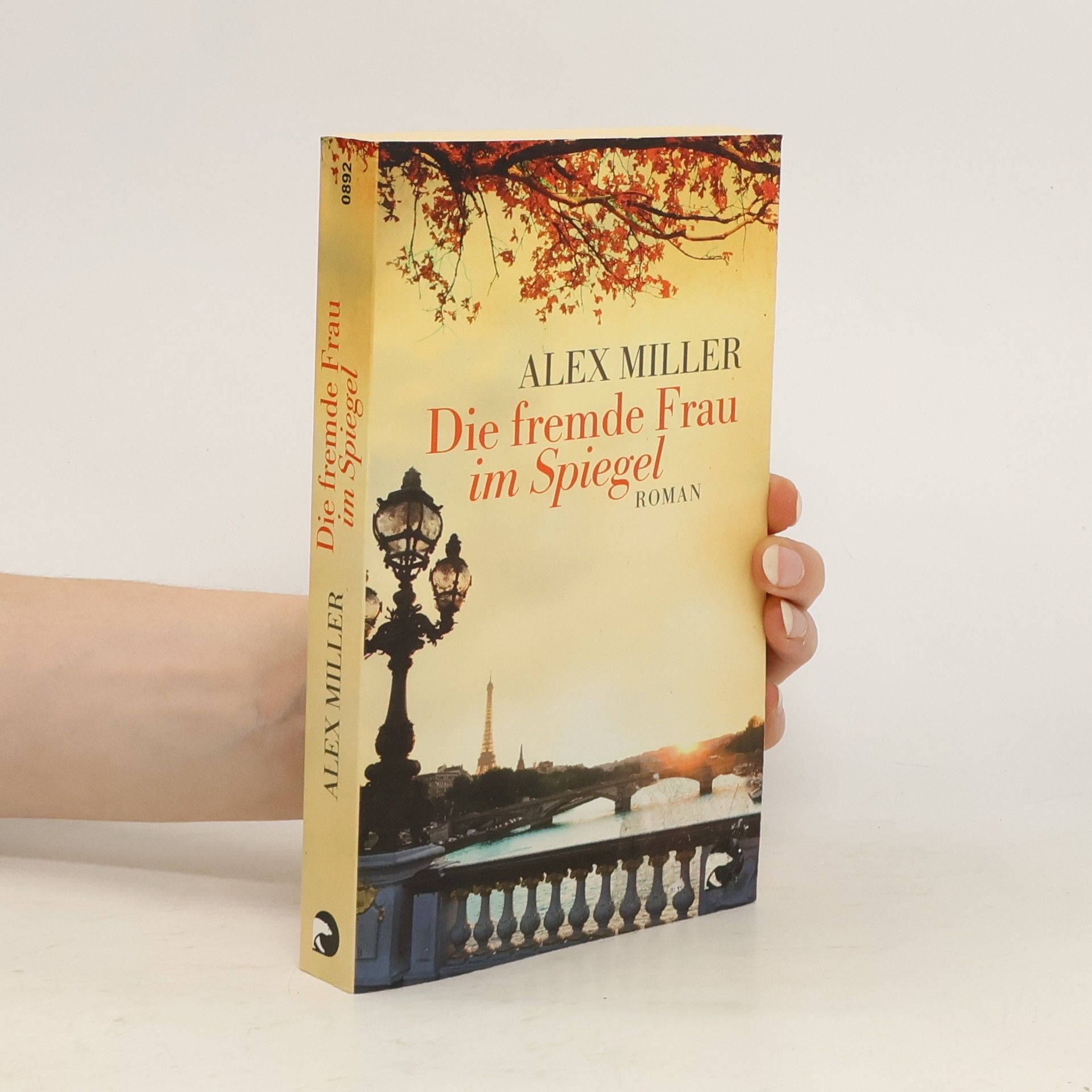 Alex Miller Die fremde Frau im Spiegel