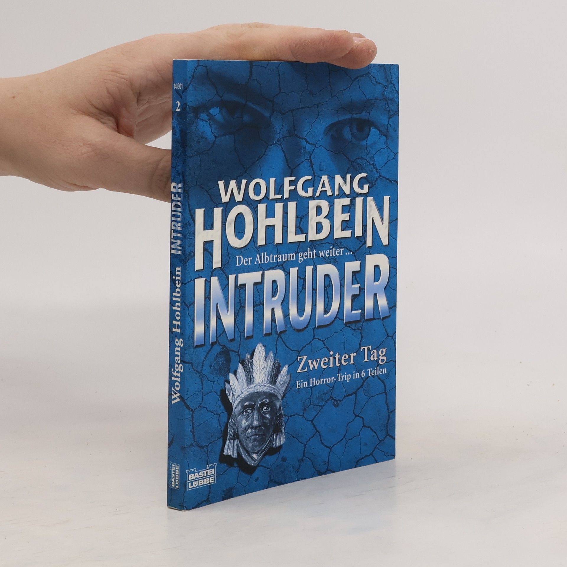 Wolfgang Hohlbein Intruder. Zweiter Tag