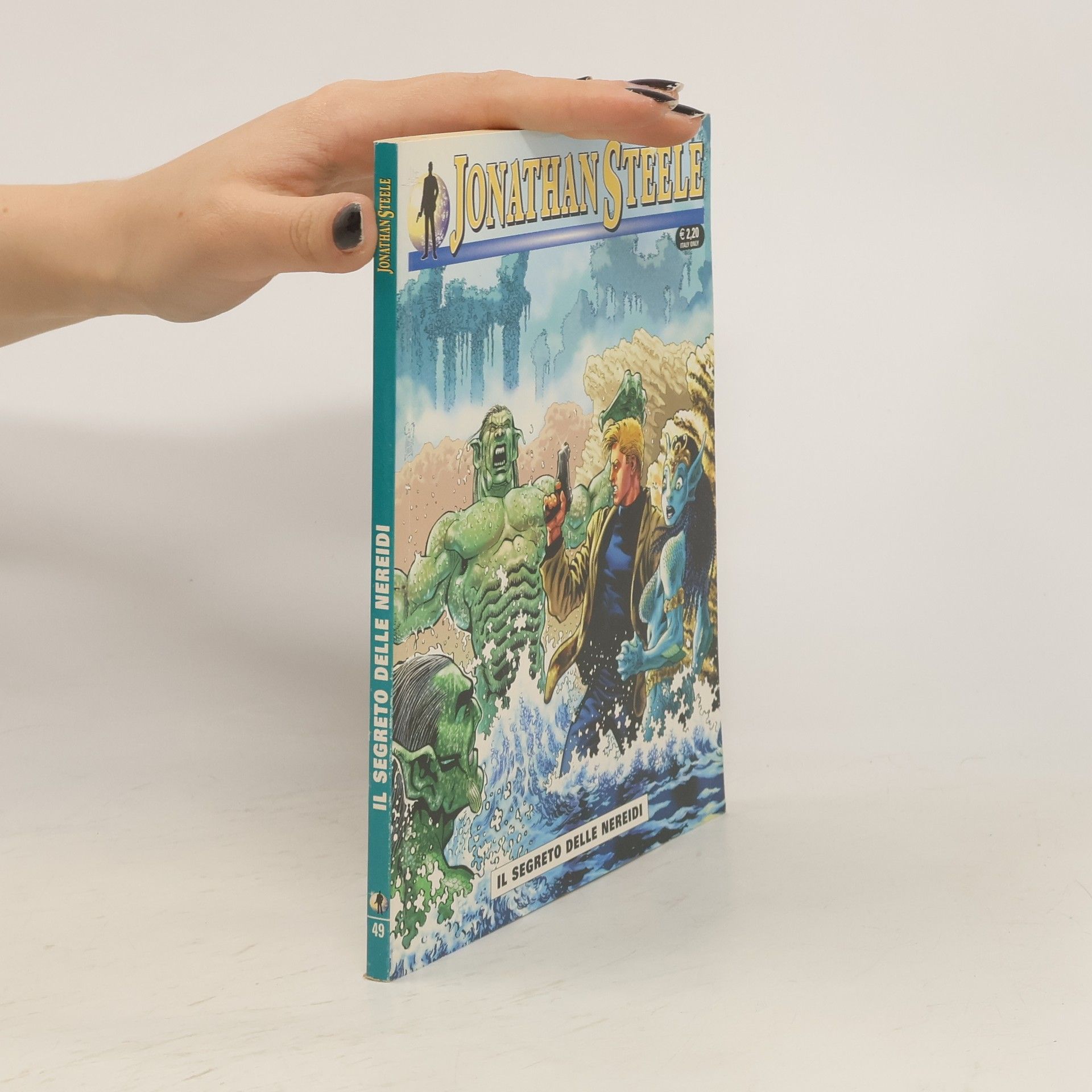 Collectif d'auteurs Jonathan Steele 49. Il segreto delle nereidi