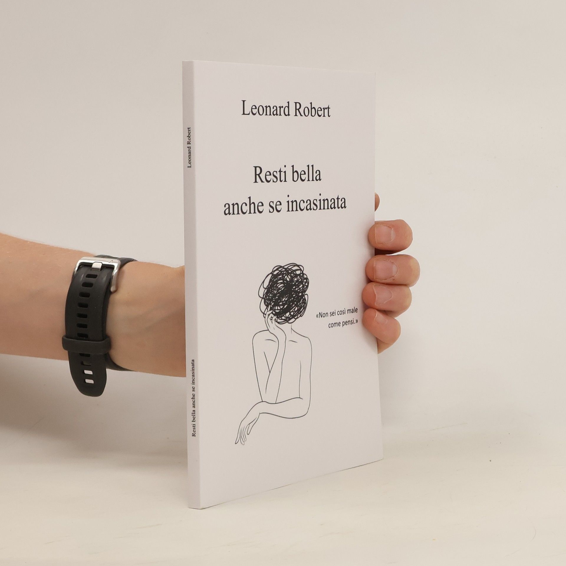 Leonard Robert Resti bella anche se incasinata