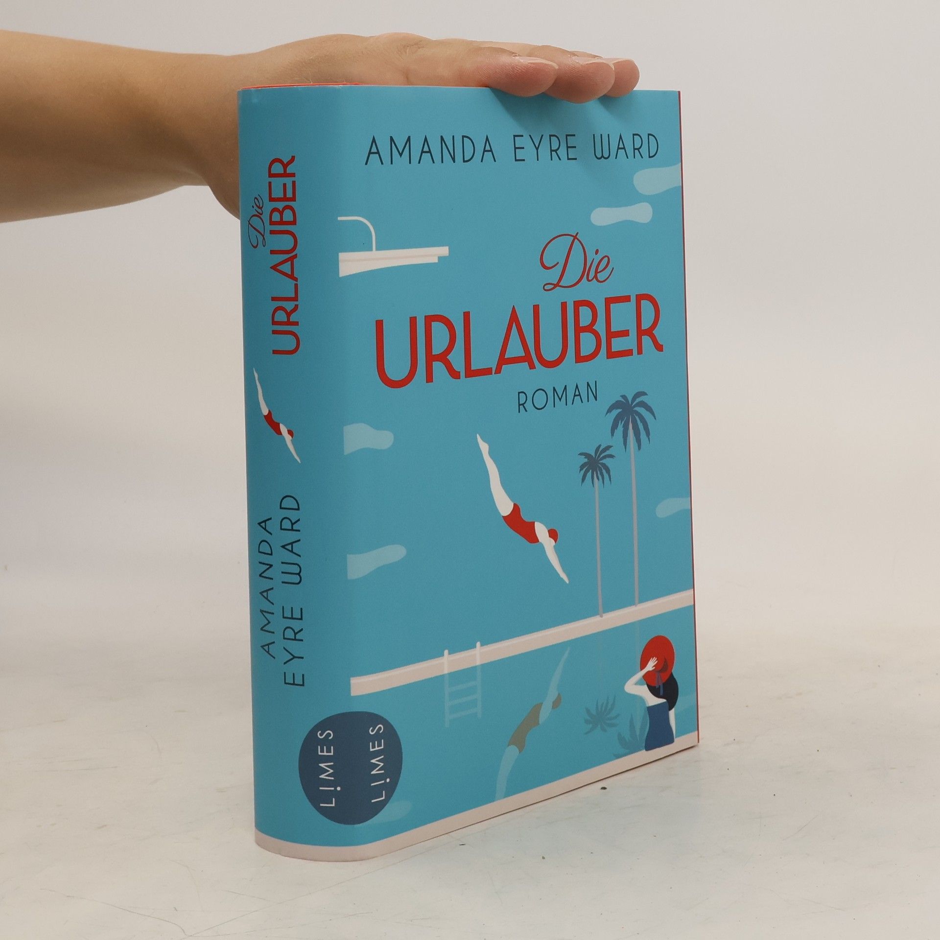 Amanda Eyre Ward Die Urlauber
