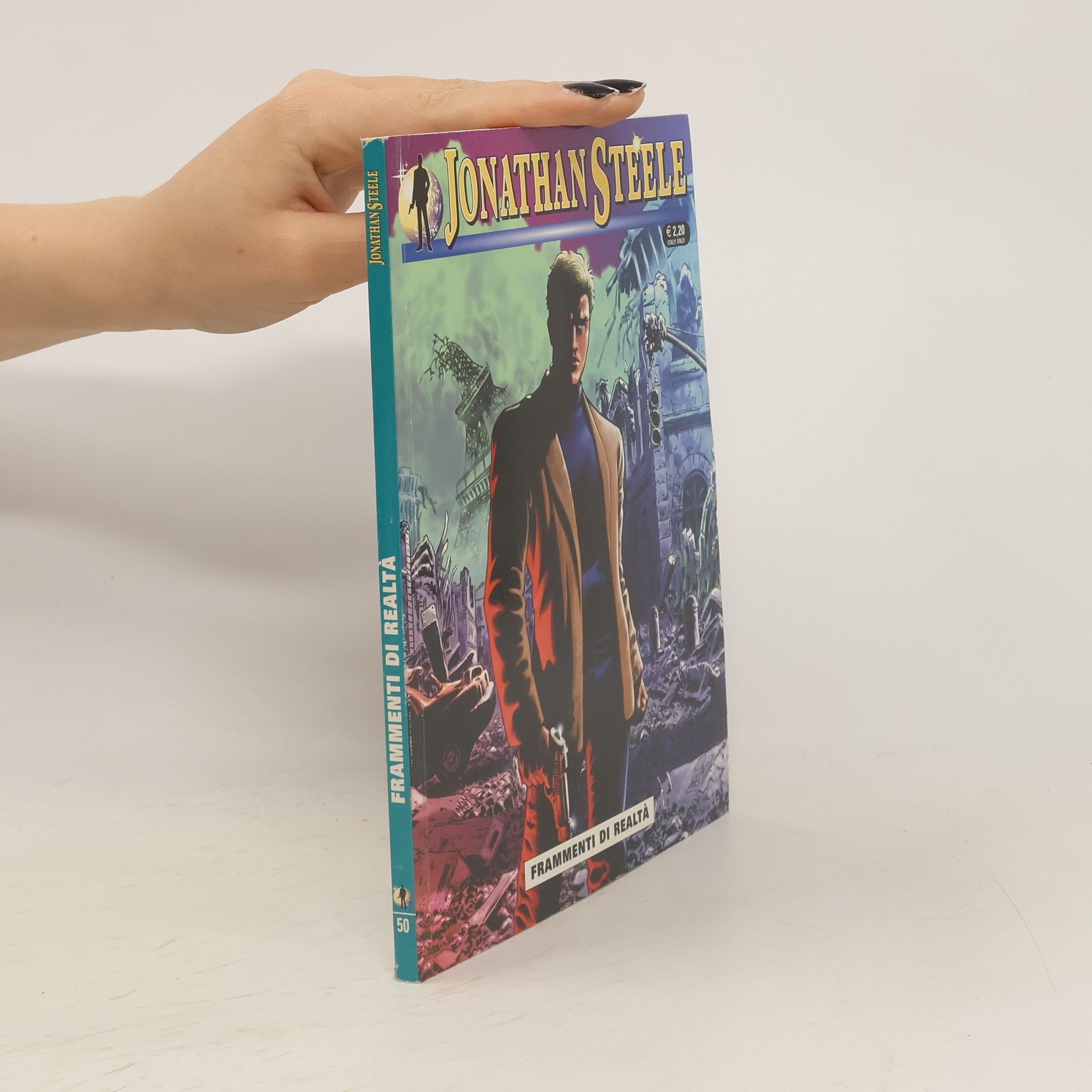 Collectif d'auteurs Jonathan Steele 50. Frammenti di realtá
