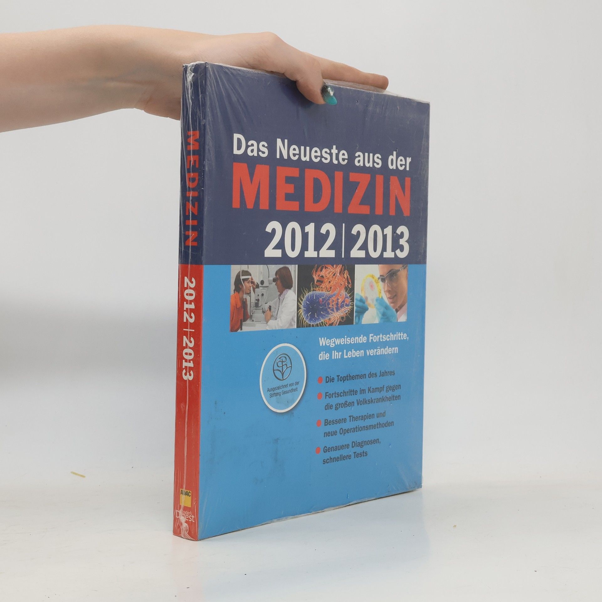 kolektiv Das Neueste aus der Medizin 2012/2013