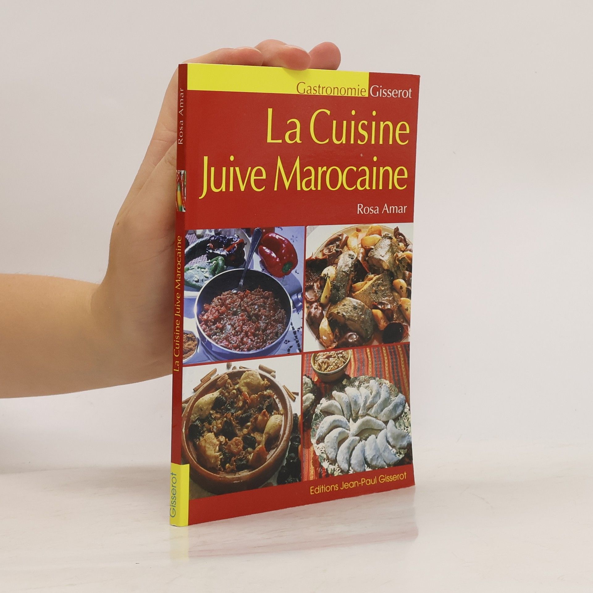 Rosa Amar La cuisine juive marocaine