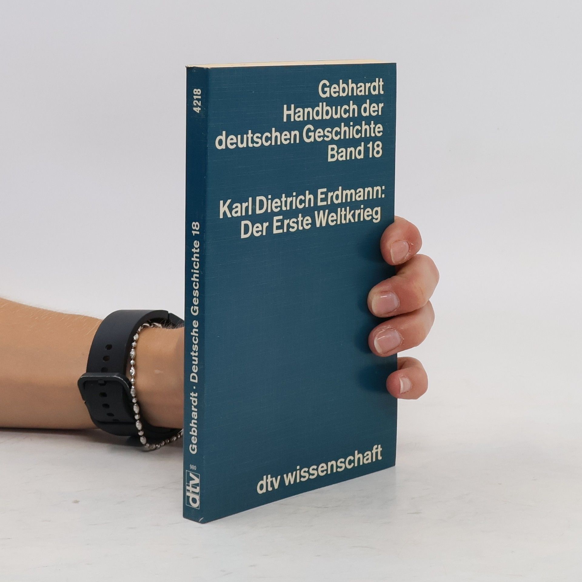 Karl Dietrich Erdmann Der Erste Weltkrieg