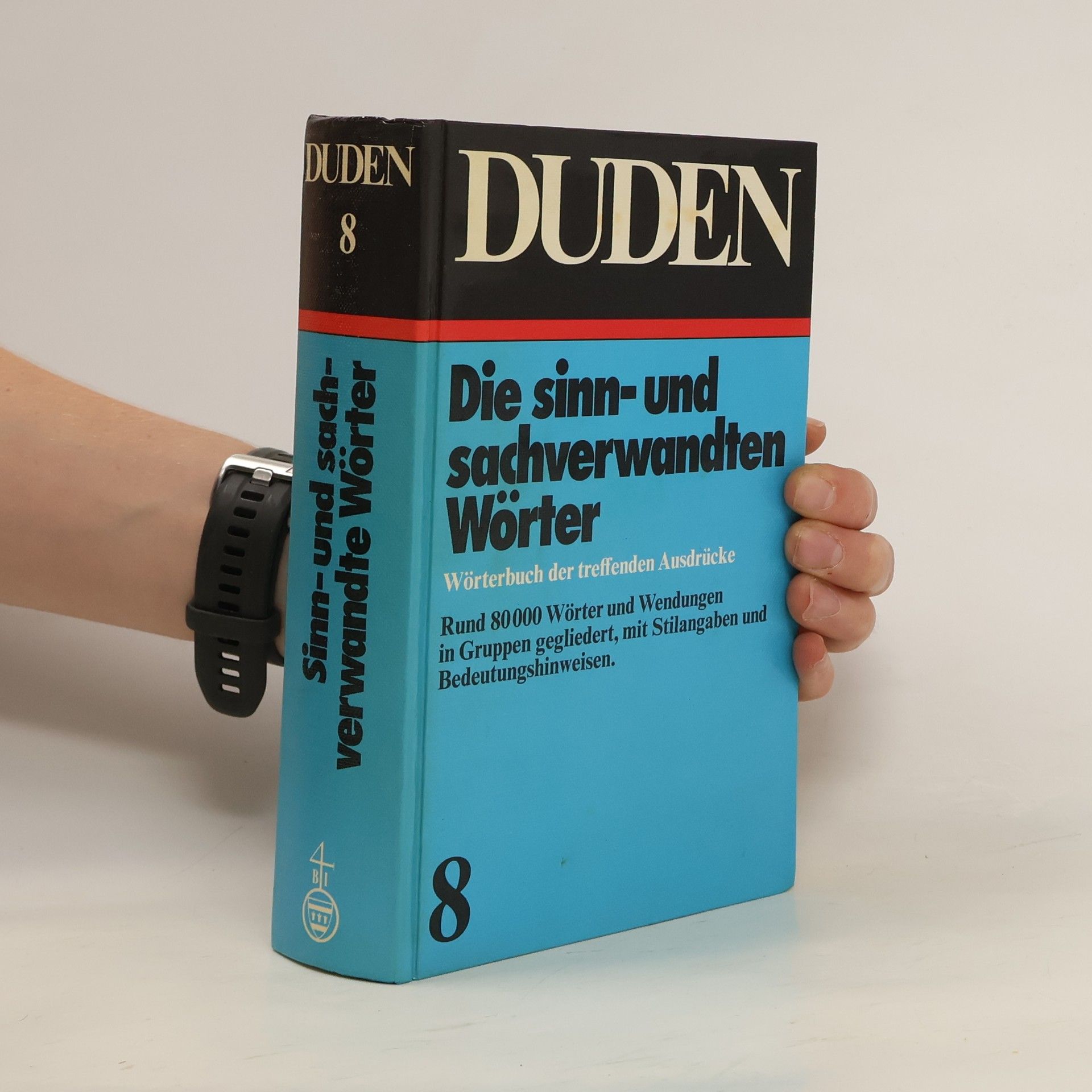 Collectif d'auteurs Duden (Band 8): Die sinn- und sachverwandte Wörter