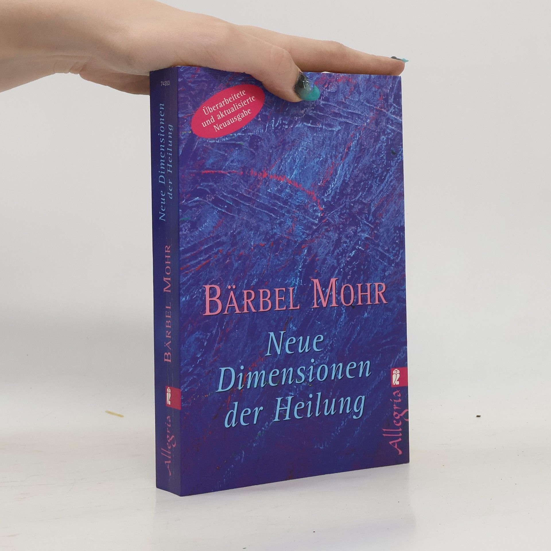 Bärbel Mohr Neue Dimensionen der Heilung