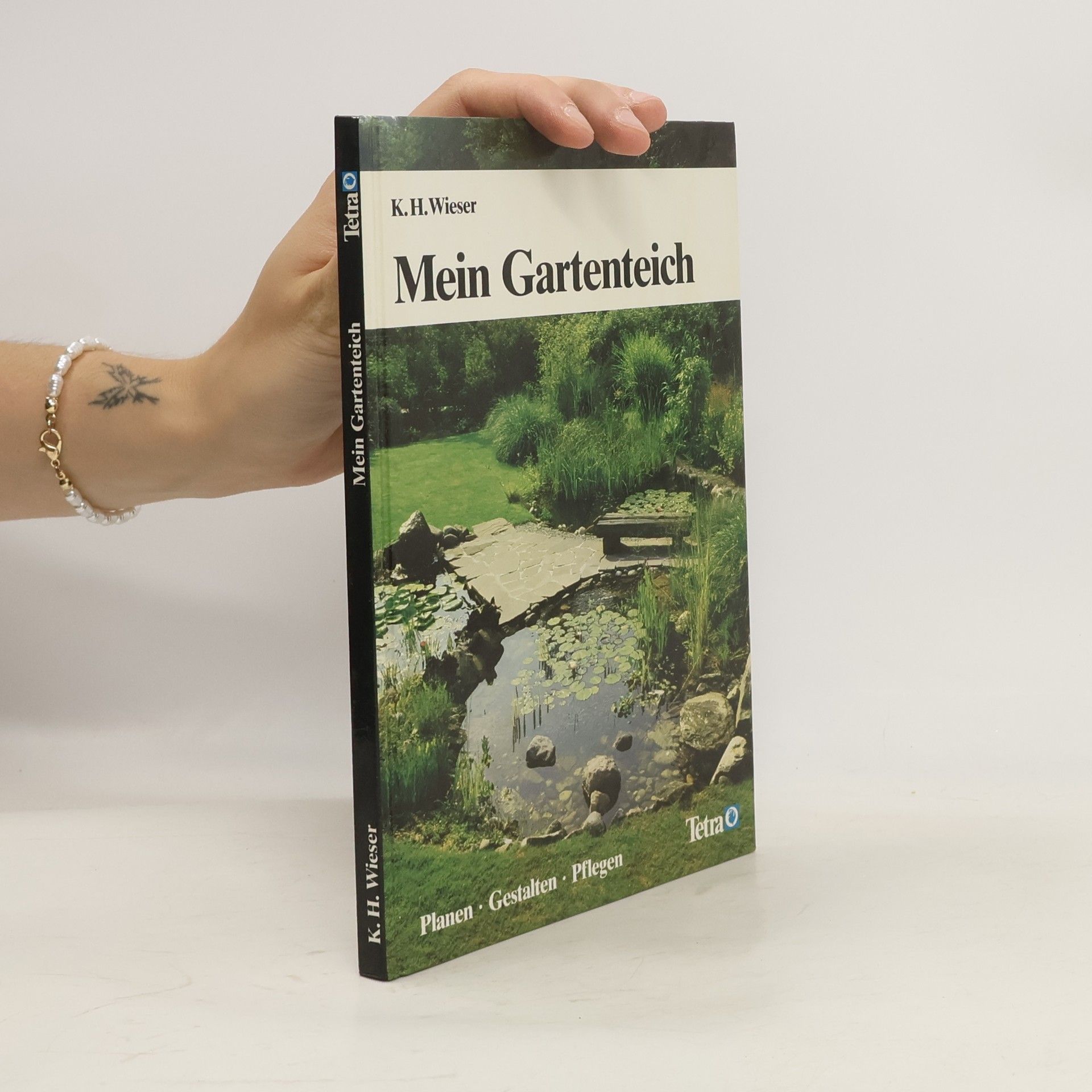 Karl Heinz Wieser Mein Gartenteich