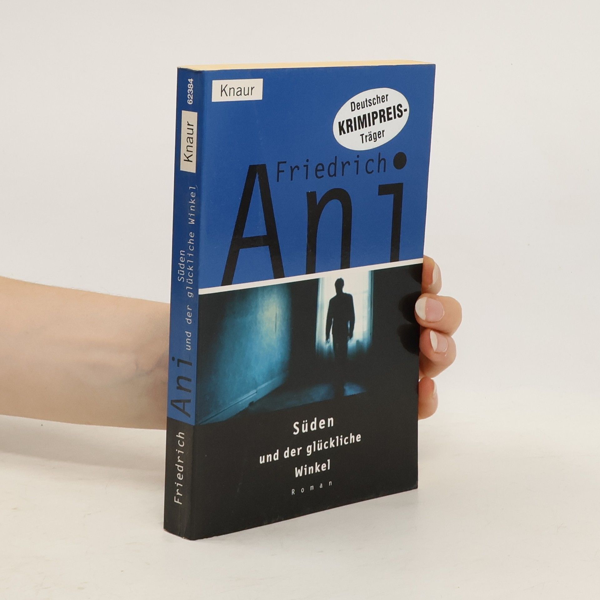 Friedrich Ani Süden und der glückliche Winkel