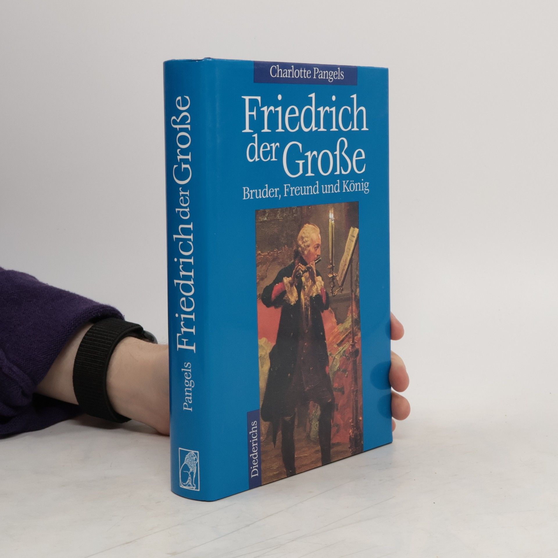 Charlotte Pangels Friedrich der Grosse