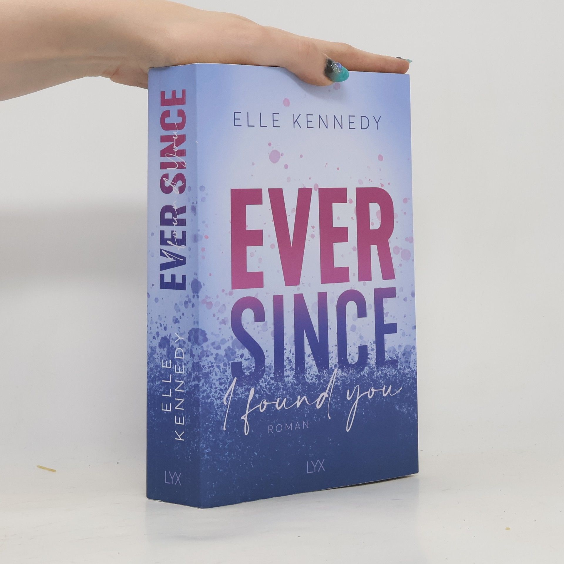 Elle Kennedy Ever Since I Found You