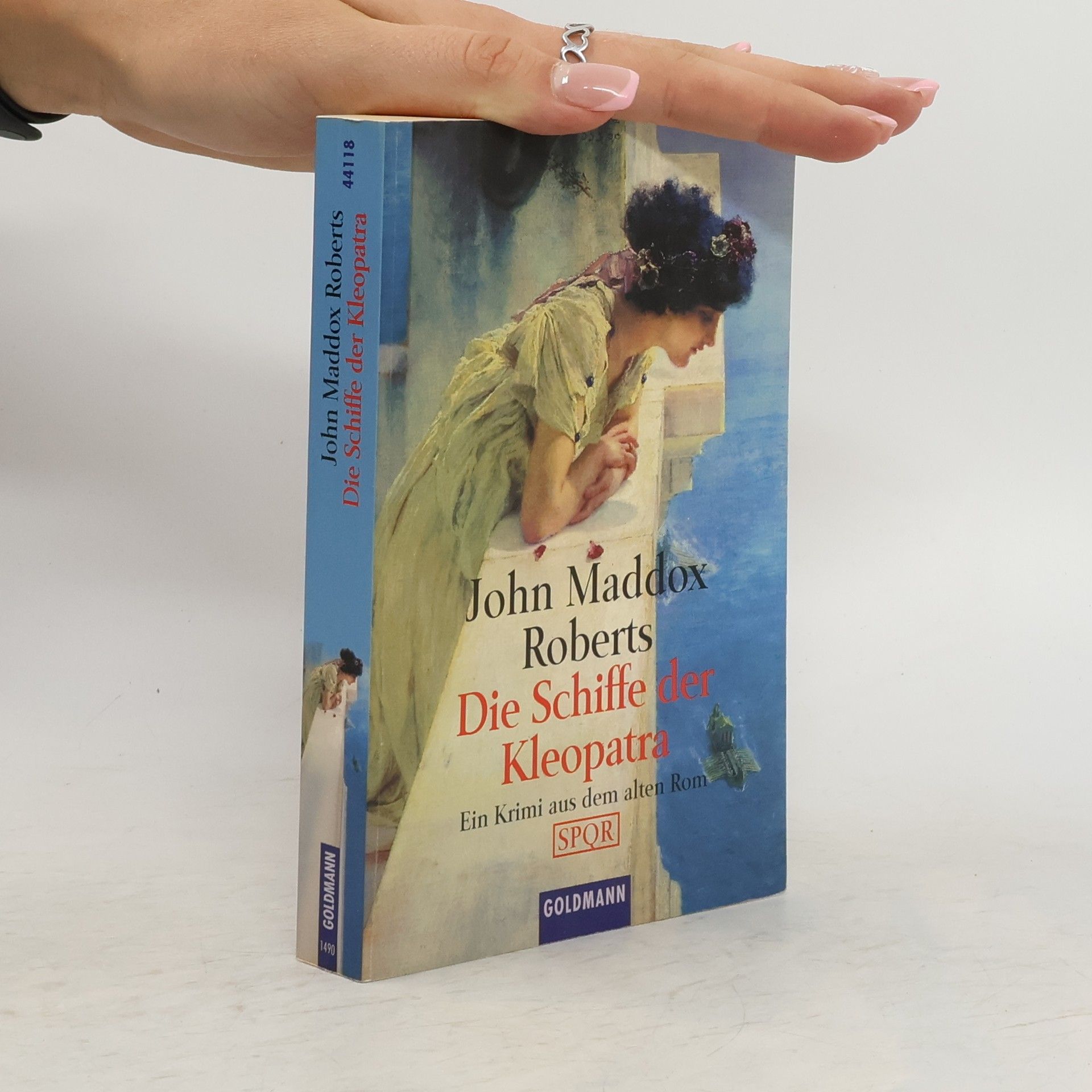 John Maddox Roberts Die Schiffe der Kleopatra