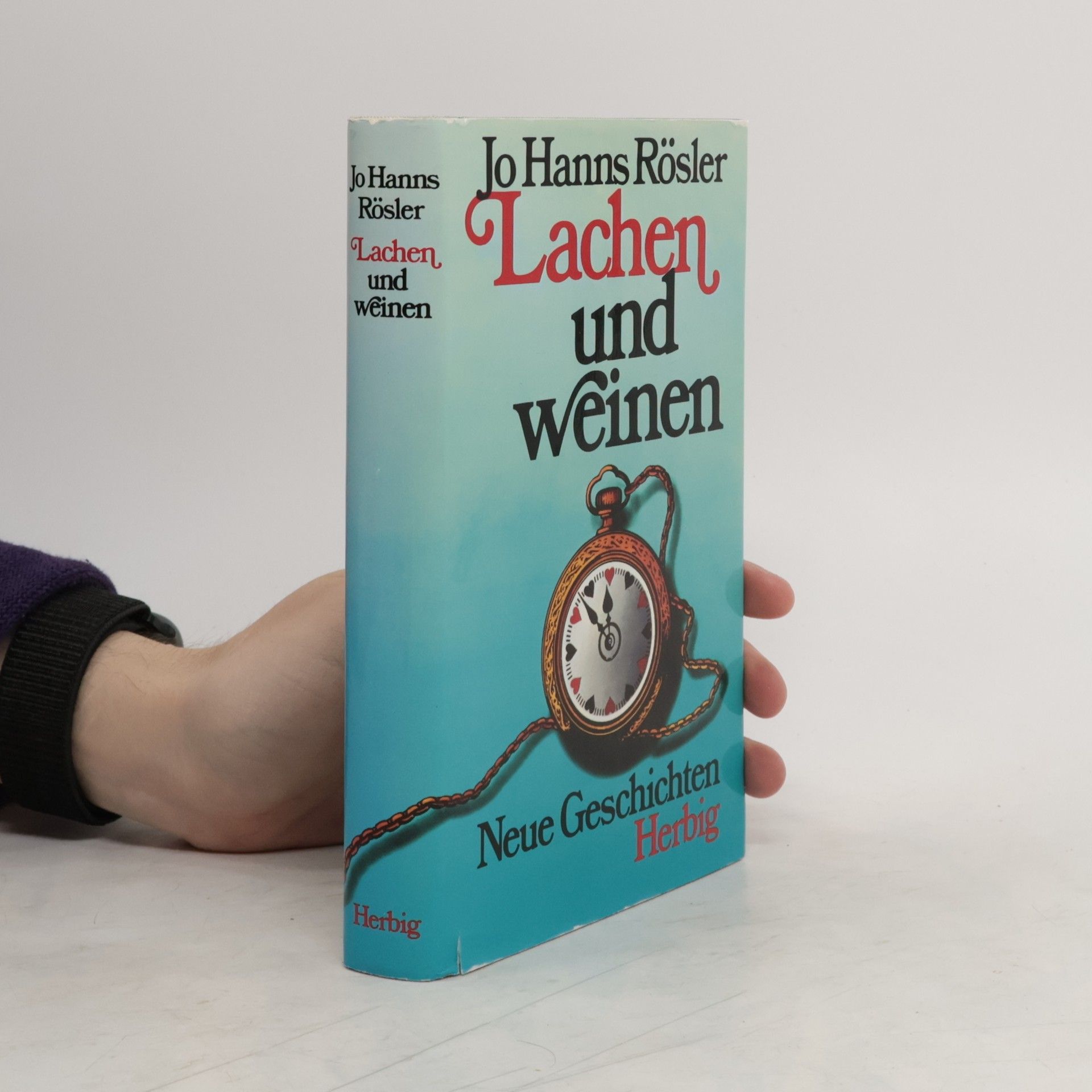 Jo Hanns Rösler Lachen und Weinen
