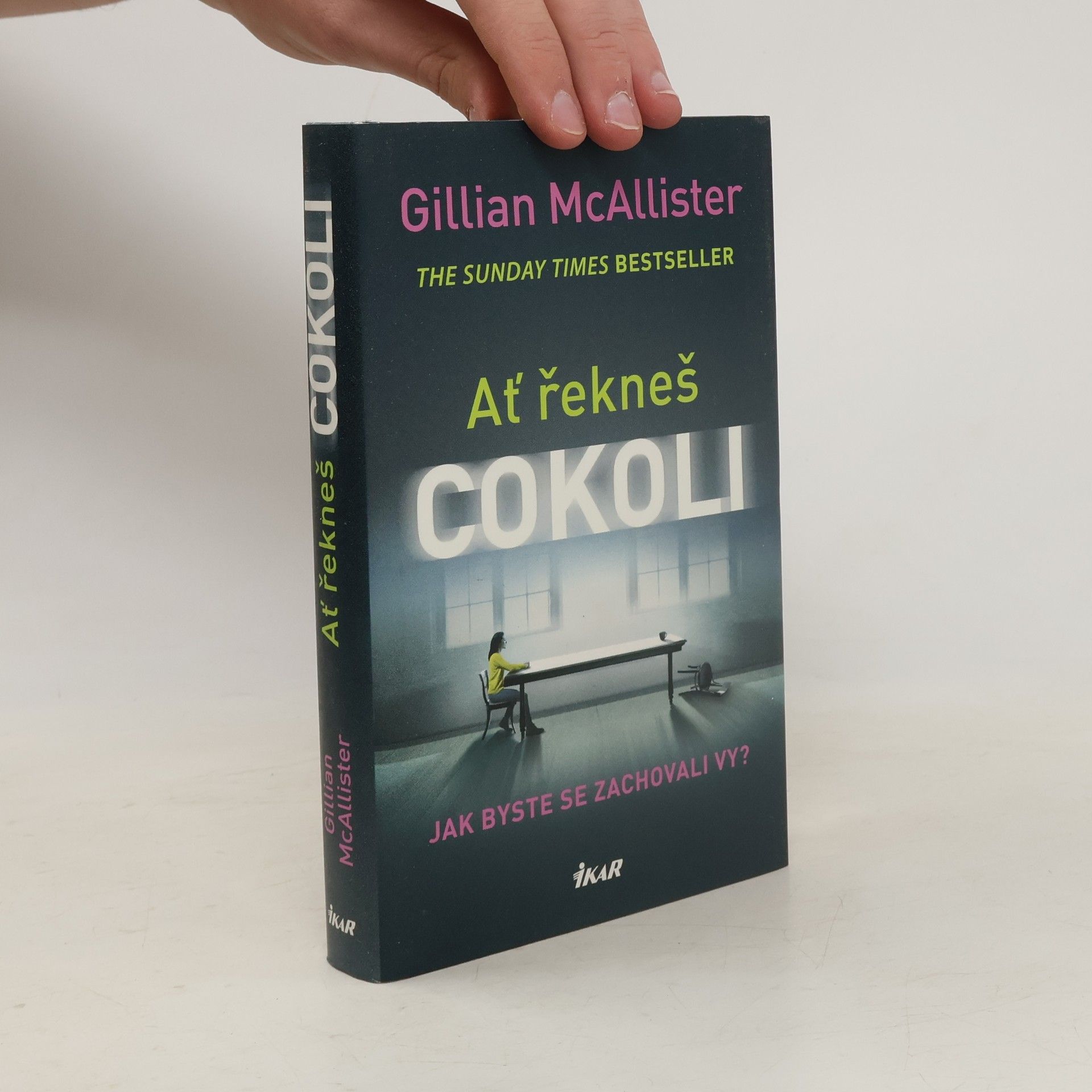 Gillian McAllister Ať řekneš cokoli
