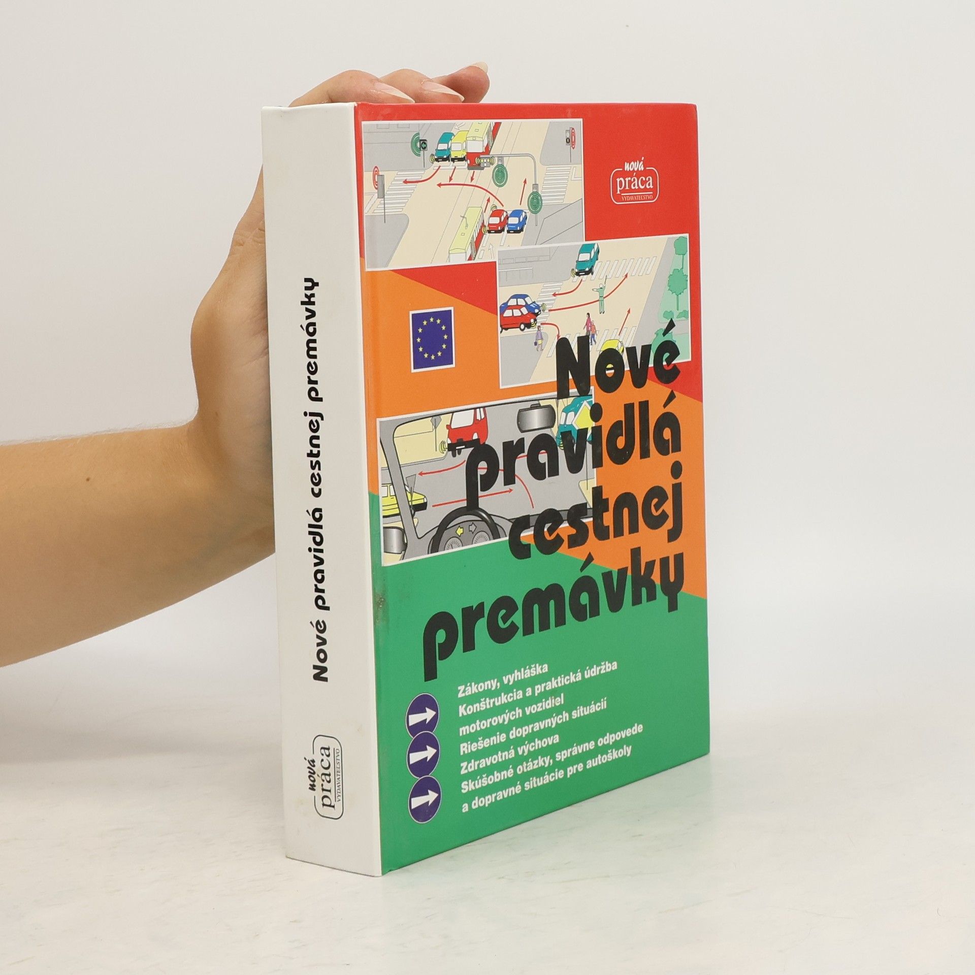 kolektiv Nové pravidlá cestnej premávky