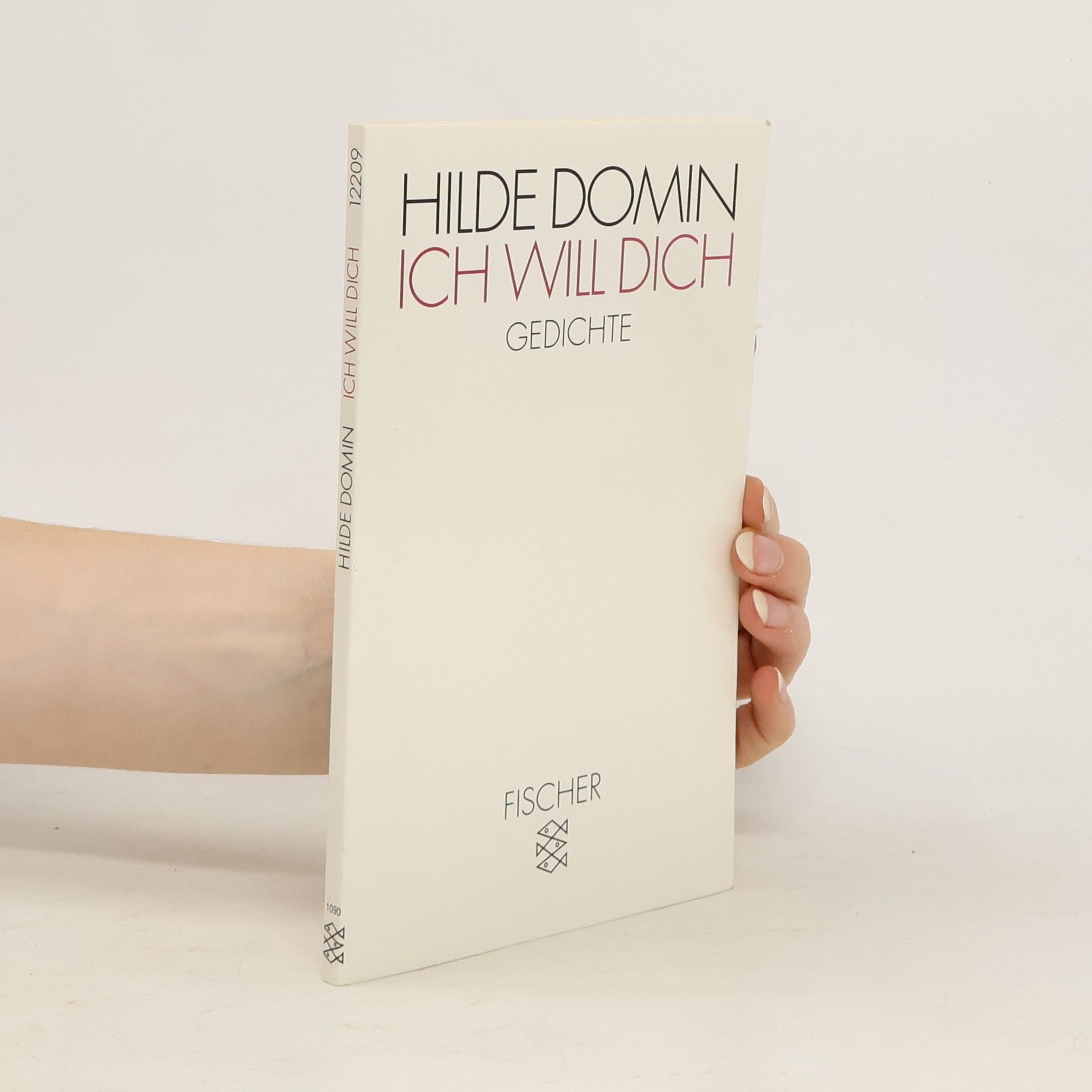 Hilde Domin Ich will dich