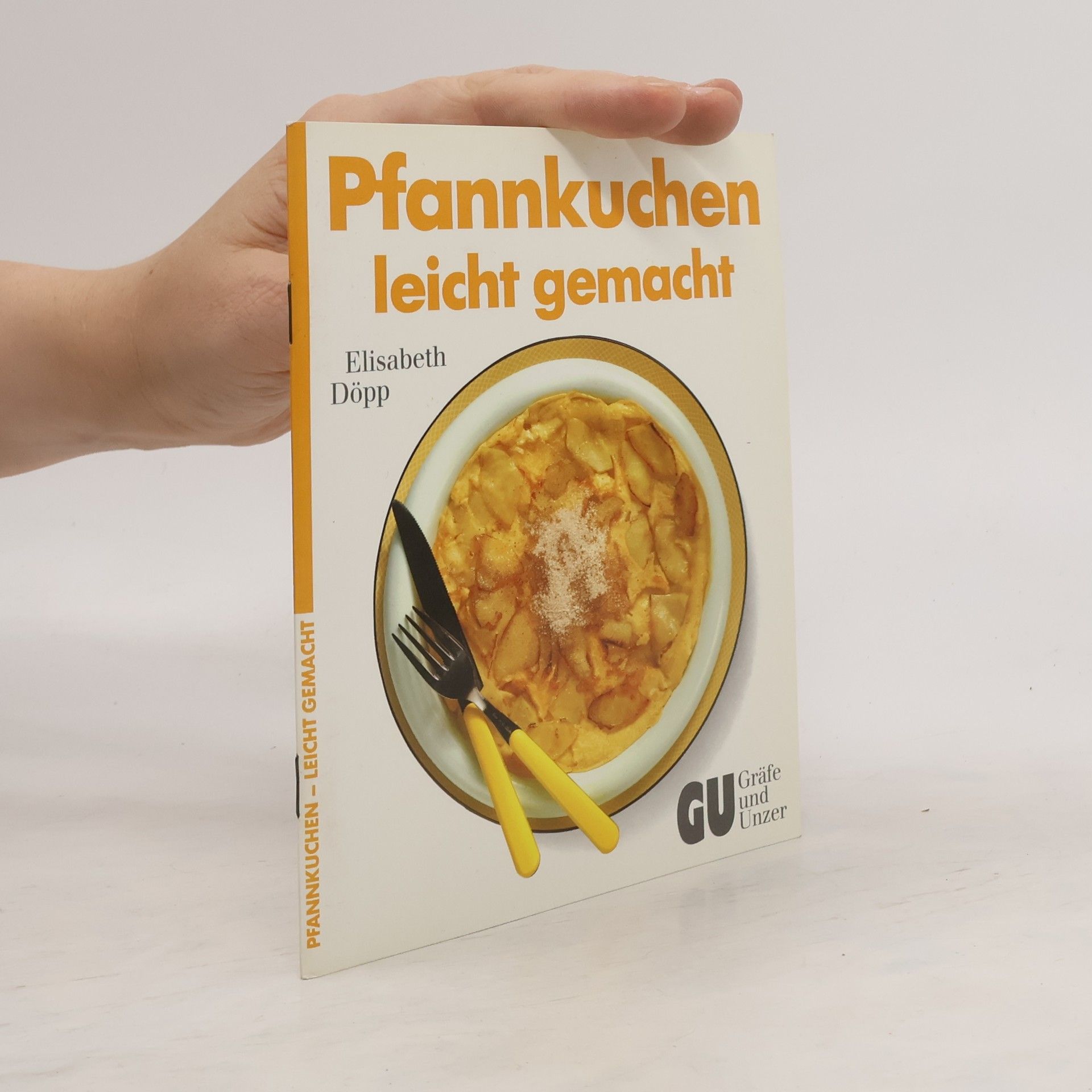 Elisabeth Döpp Pfannkuchen leicht gemacht