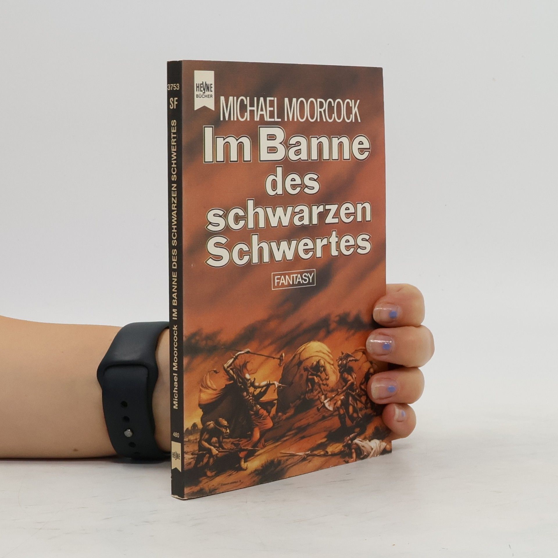 Michael Moorcock Der Bann des schwarzen Schwertes.