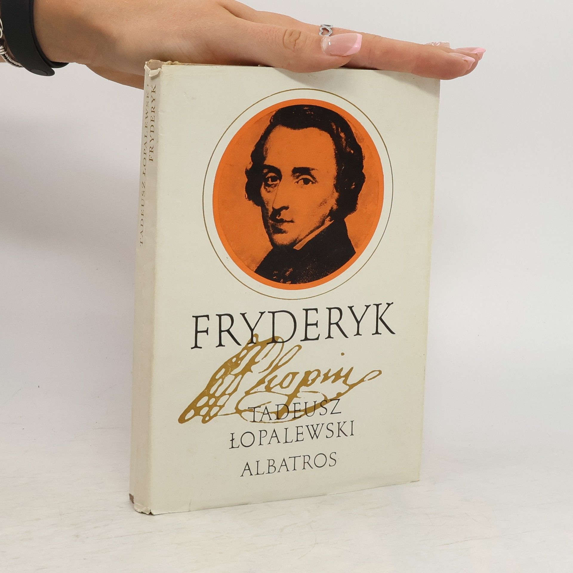 Tadeusz Lopalewski Fryderyk Chopin
