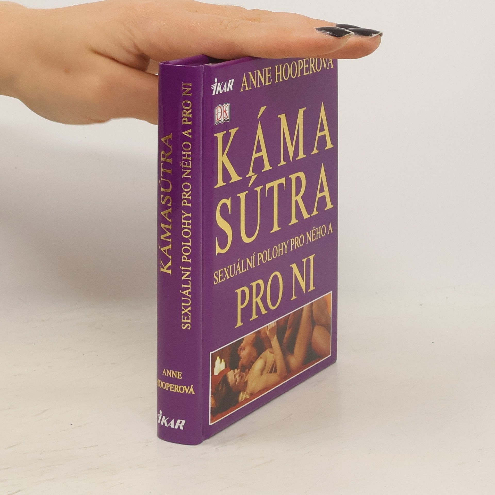 Anne Hooper Kámasútra. Sexuální polohy pro něho a pro ni