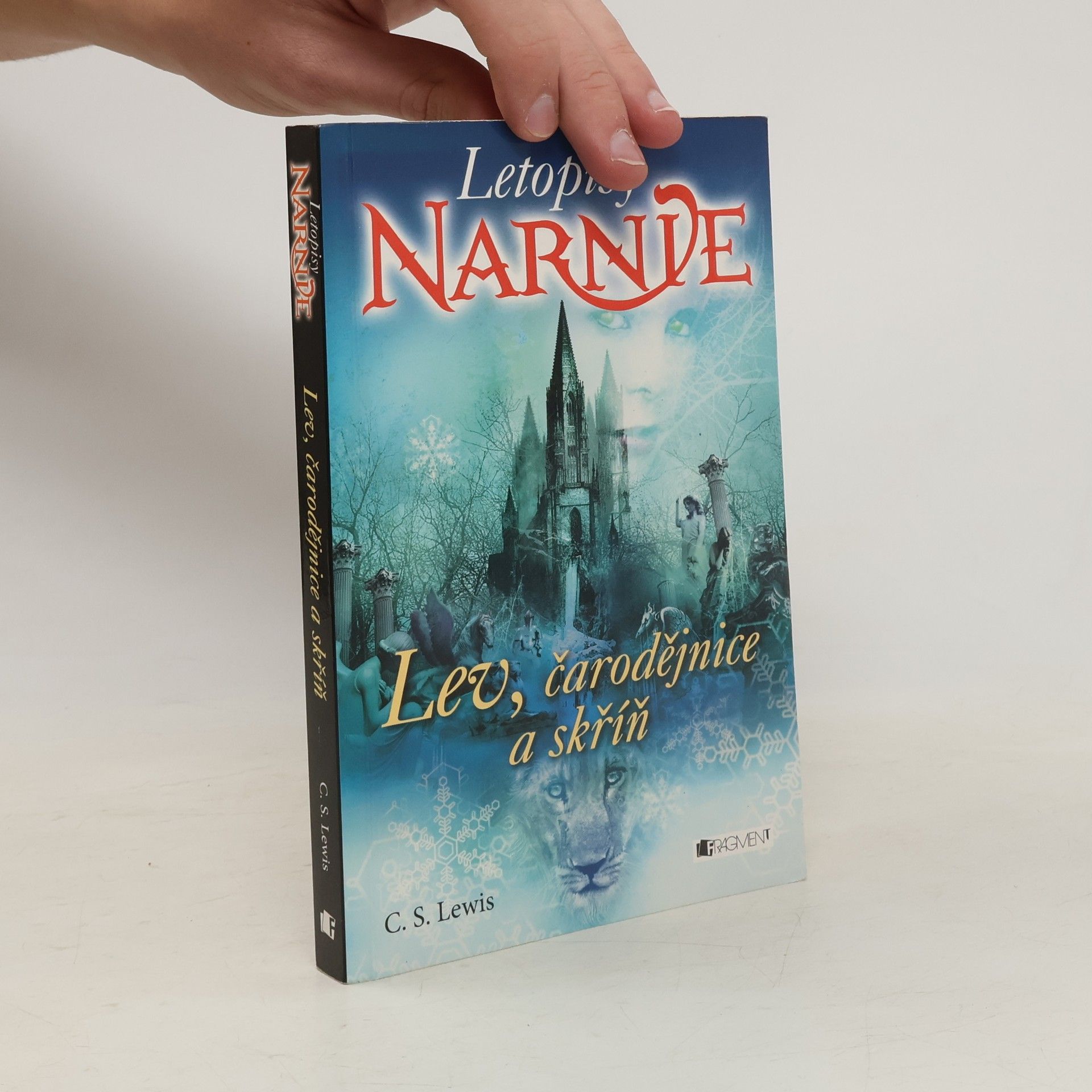 Clive Staples Lewis Lev, čarodějnice a skříň. Letopisy Narnie