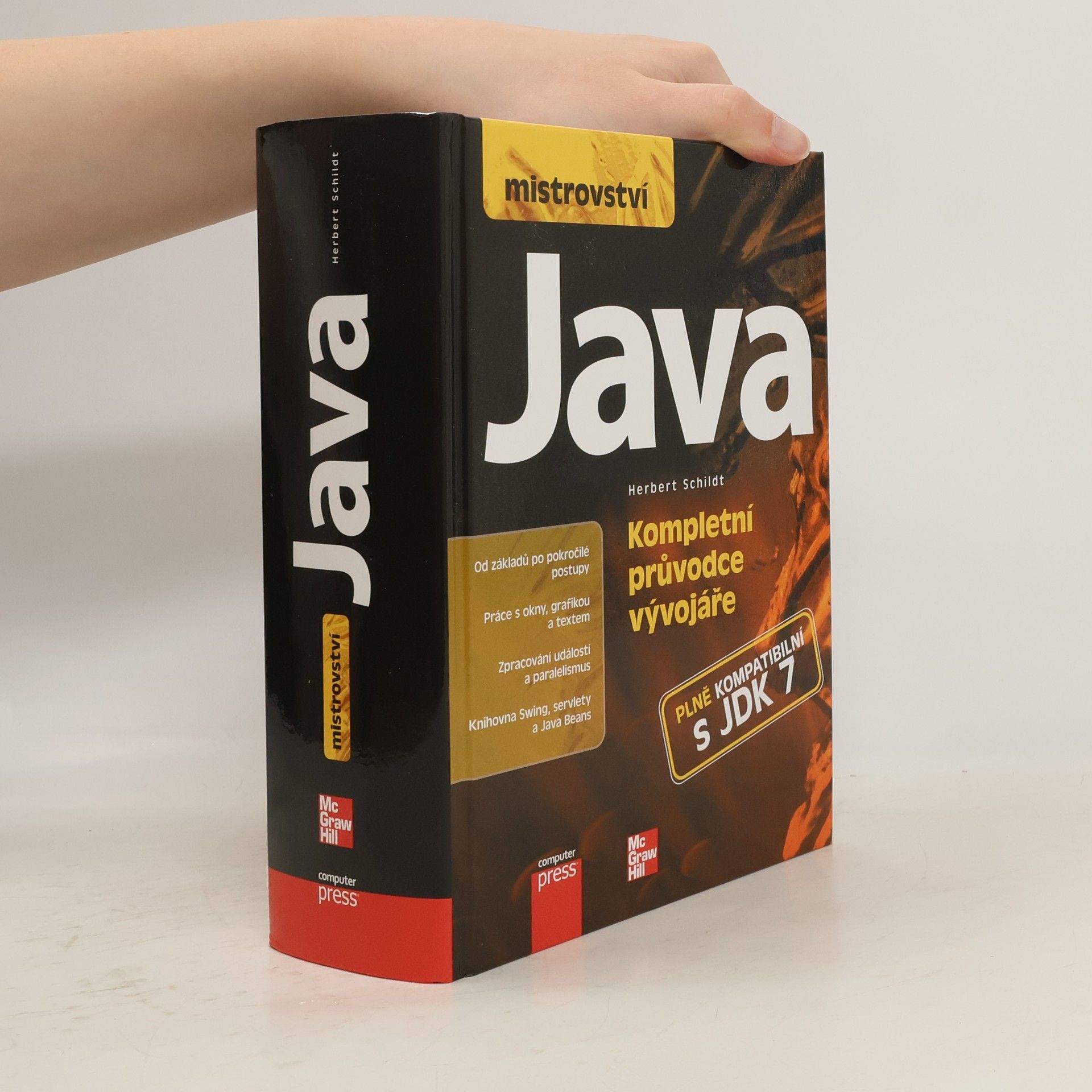 Herbert Schildt Mistrovství Java: Kompletní průvodce vývojáře
