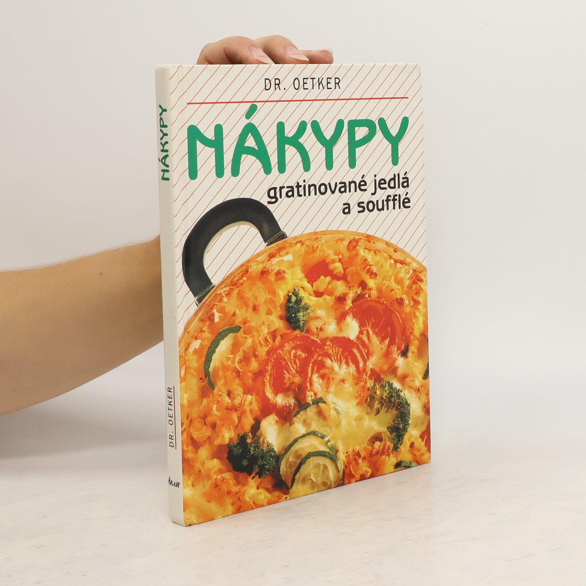 Gerhard Ruhle Nákypy: gratinované jedlá a soufflé