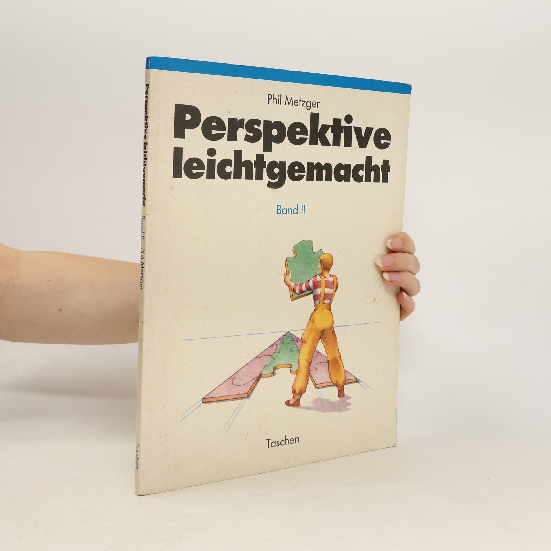 Philip W. Metzger Perspektive leichtgemacht II.