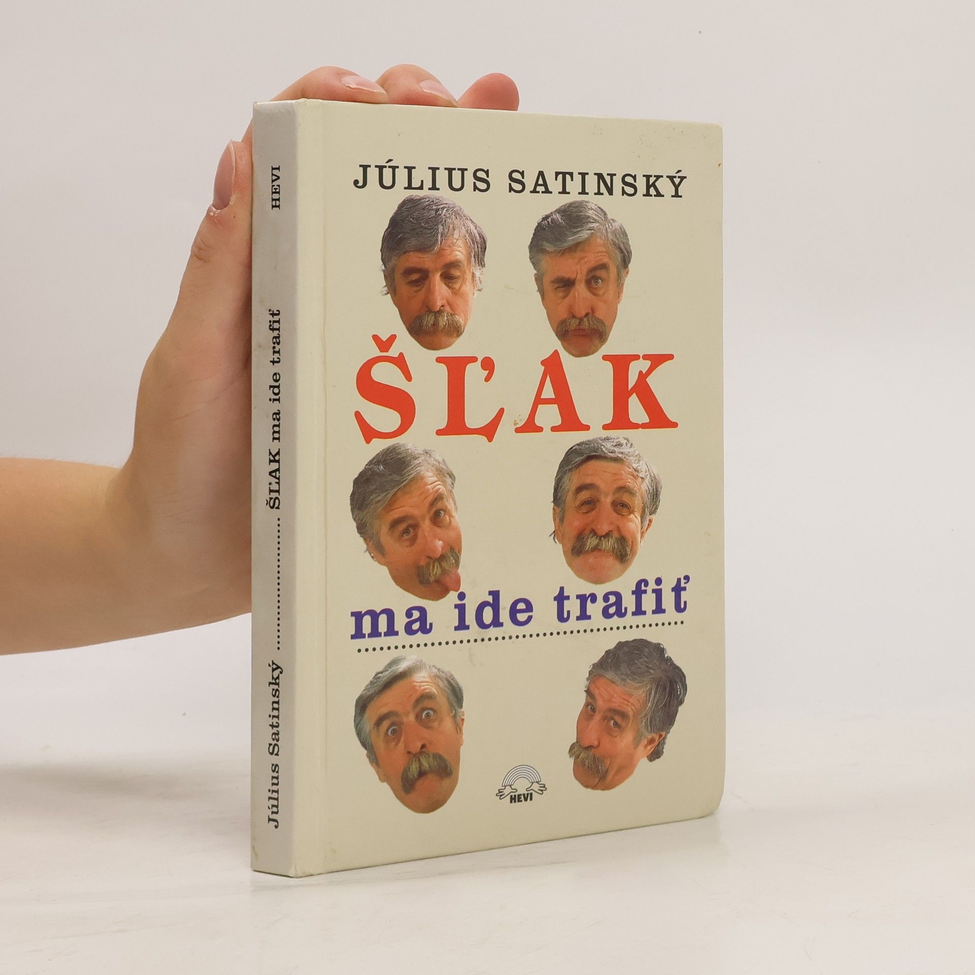 Július Satinský Šĺak ma ide trafiť