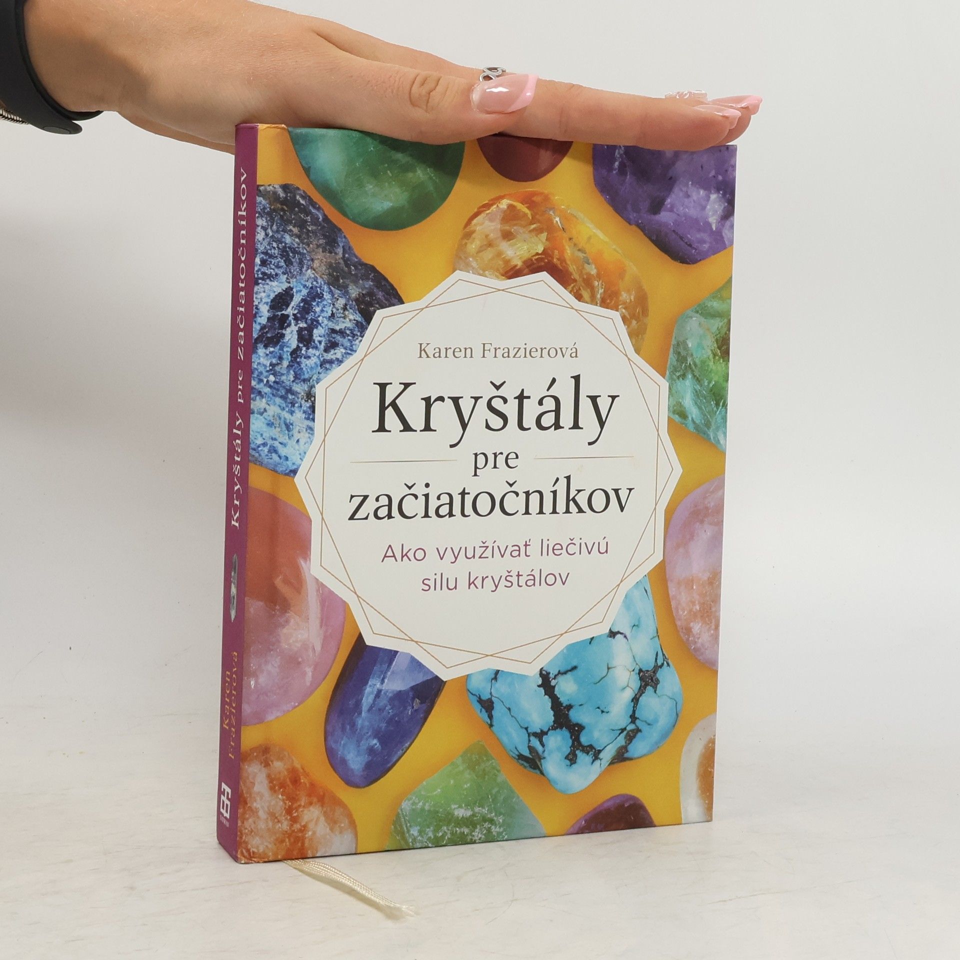 Karen Frazier Kryštály pre začiatočníkov