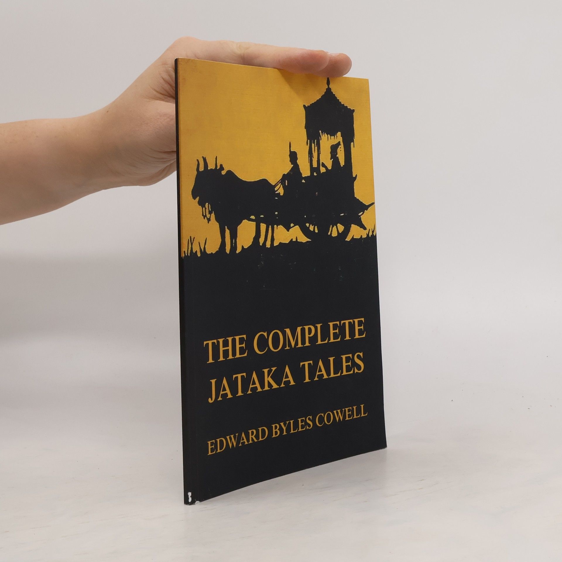 Edward Byles Cowell The Complete Jataka Tales