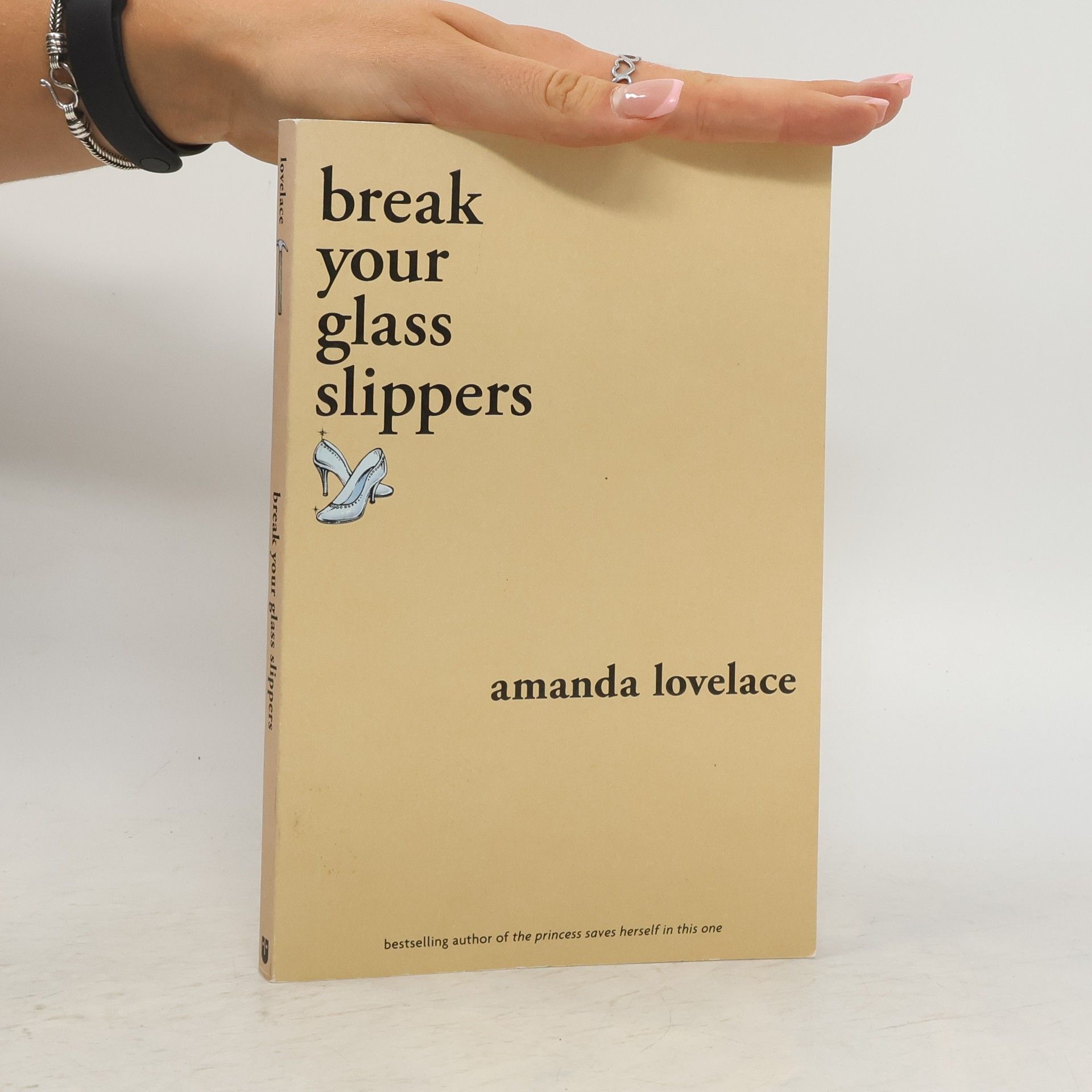 Amanda Lovelace Break your glass slippers