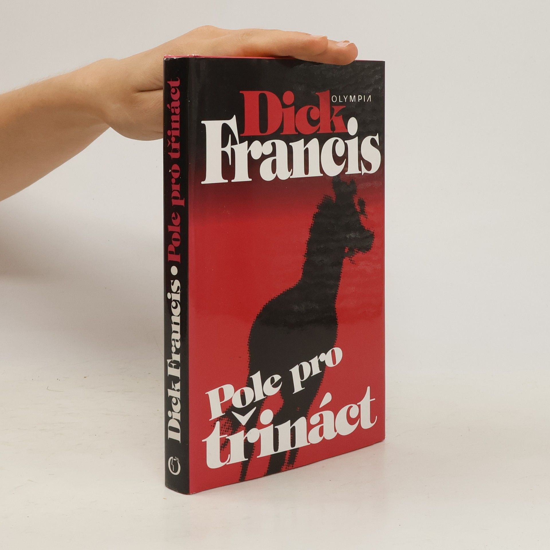 Dick Francis Pole pro třináct