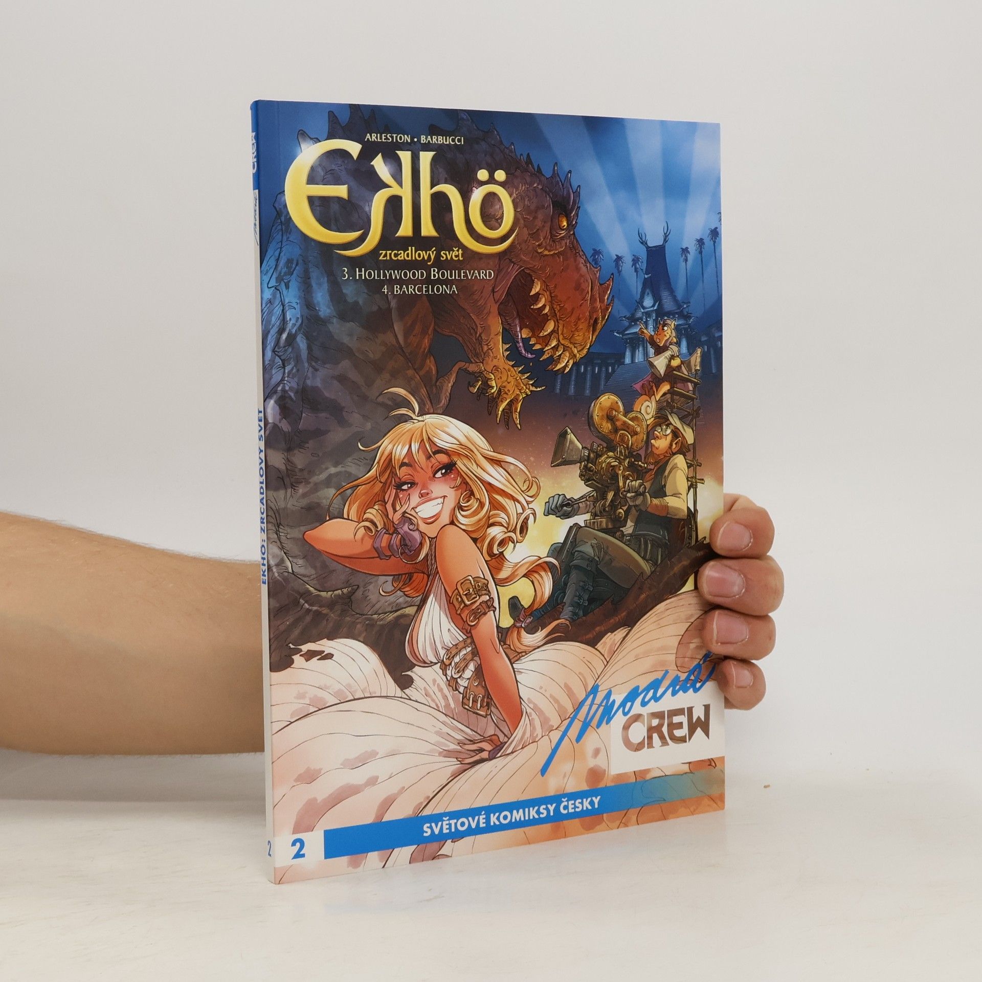 Christophe Arleston Ekhö. Zrcadlový svět. 3. a 4. díl (1 svazek)