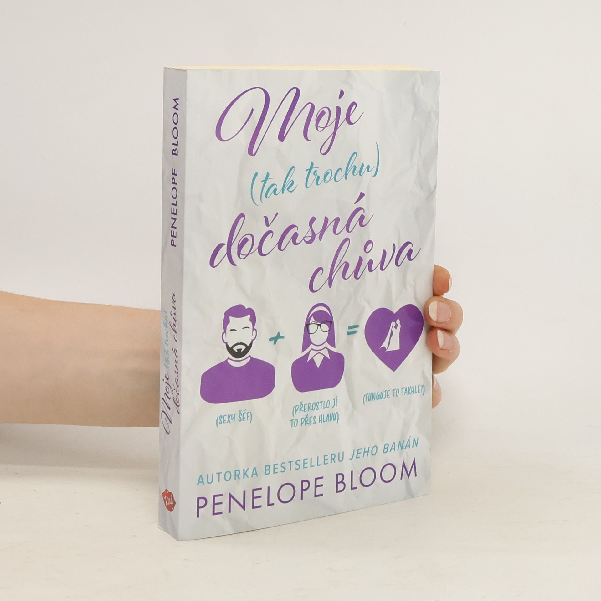 Penelope Bloom Moje (tak trochu) dočasná chůva
