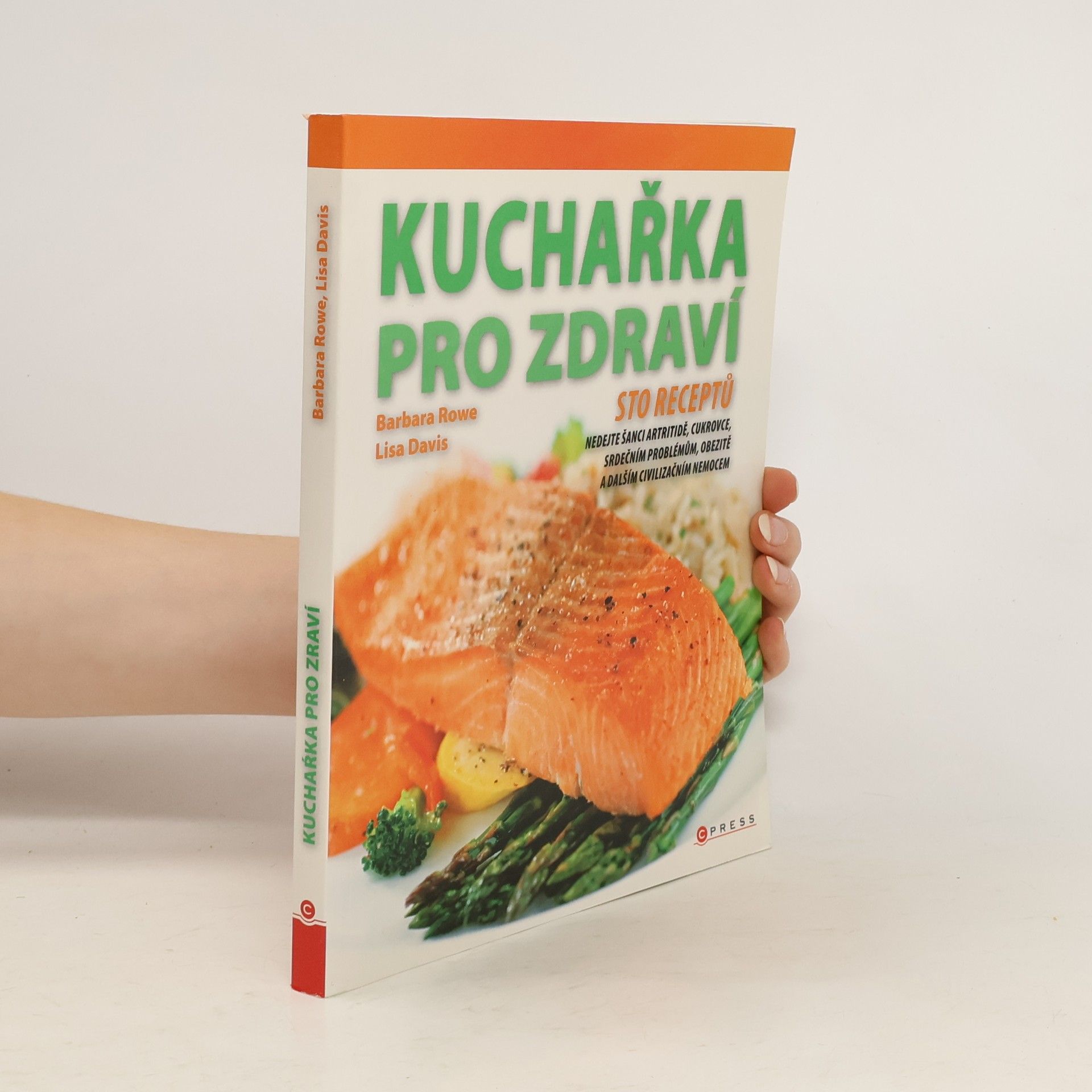 Barbara Rowe Kuchařka pro zdraví