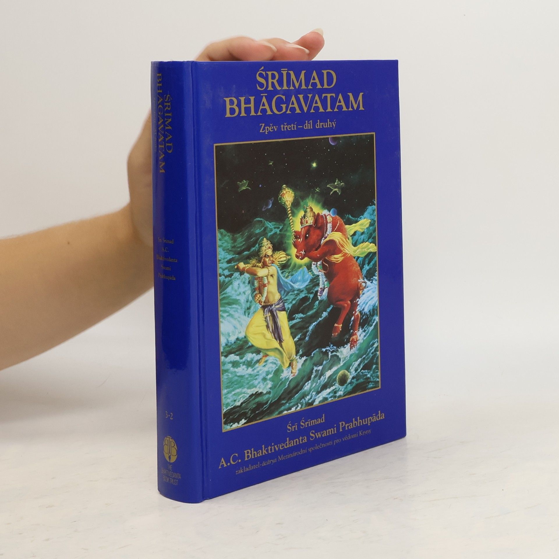 Śrimad Bhägavatam Śrīmad Bhāgavatam Zpěv třetí. Díl 2.