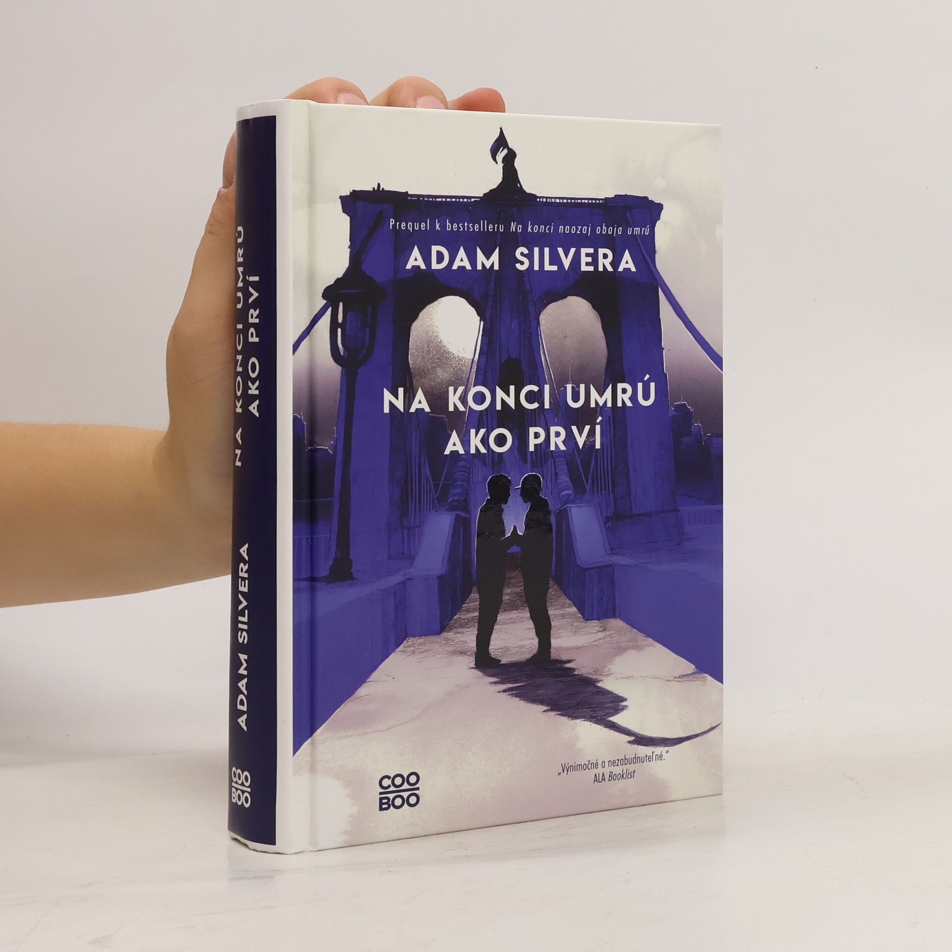 Adam Silvera Na konci umrú ako prví