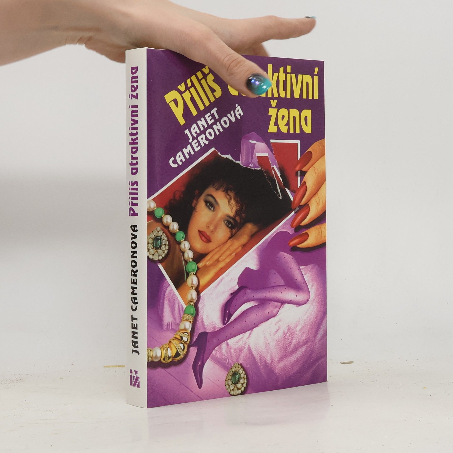 Janet Cameron Příliš atraktivní žena