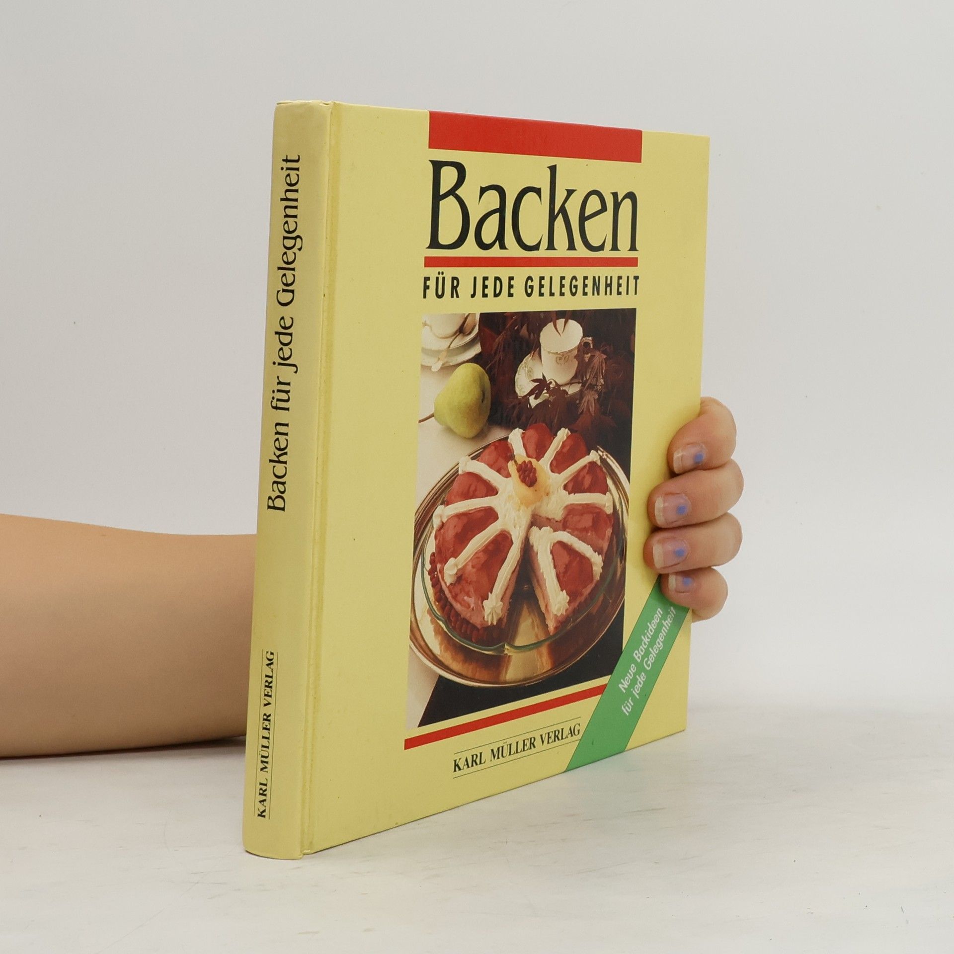 Elga Sondermann Backen für jede Gelegenheit