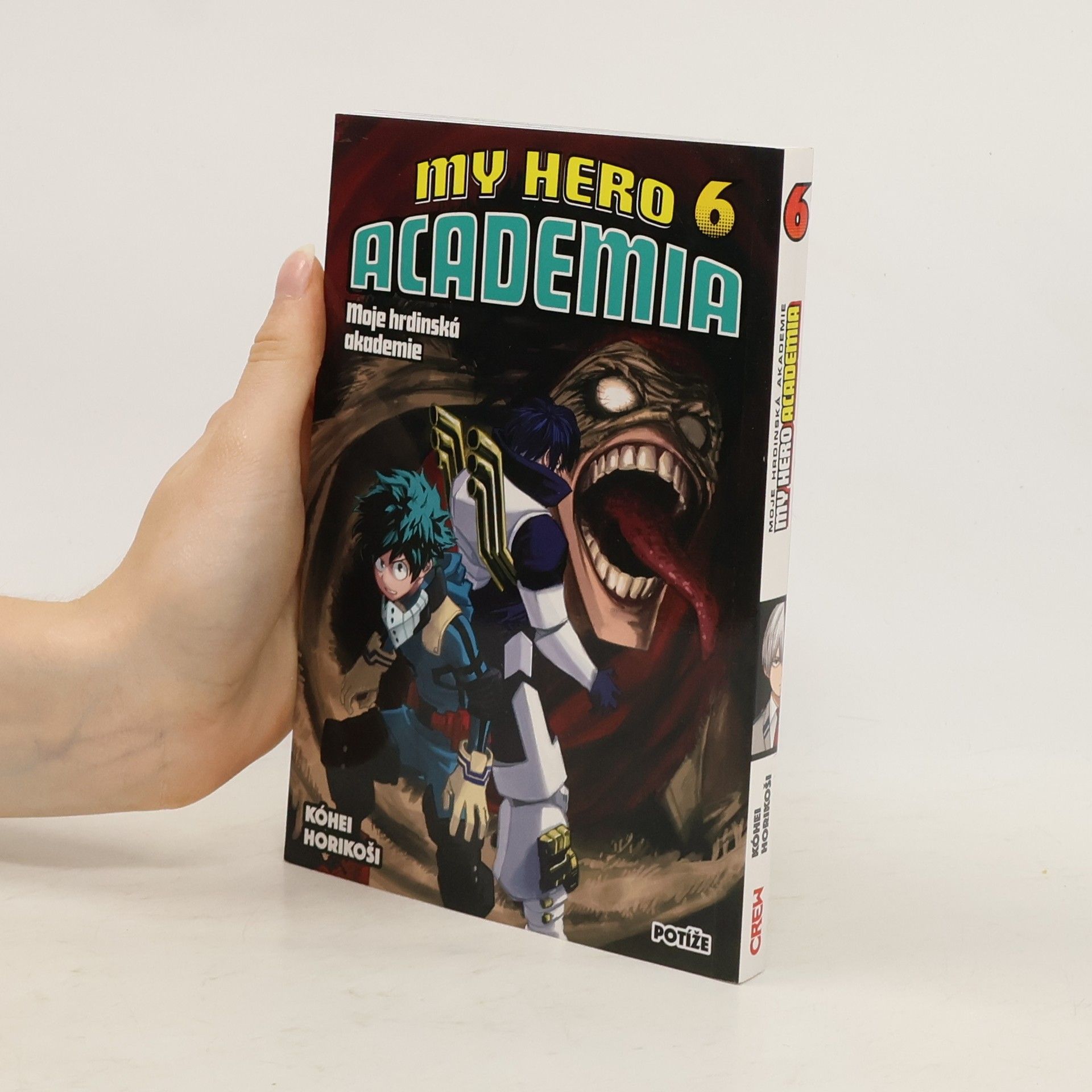 Kōhei Horikoshi My hero academia. Moje hrdinská akademie. Sv. 6, Potíže