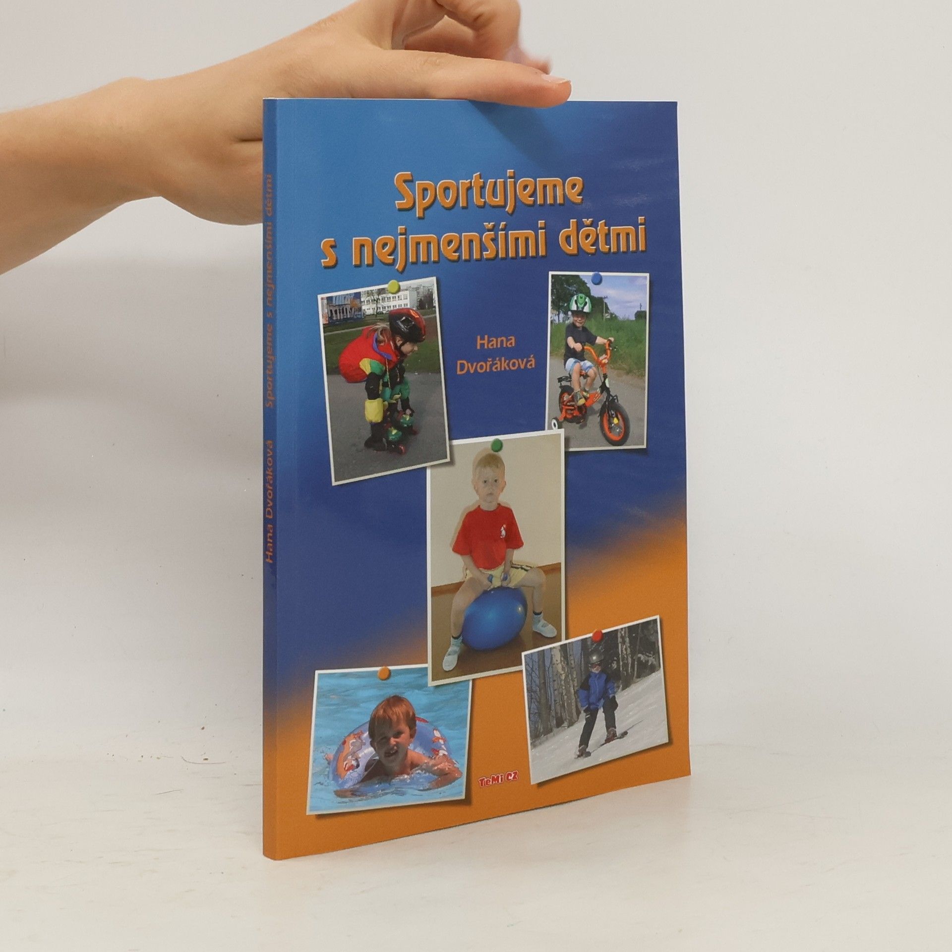 Hana Dvořáková Sportujeme s nejmenšími dětmi