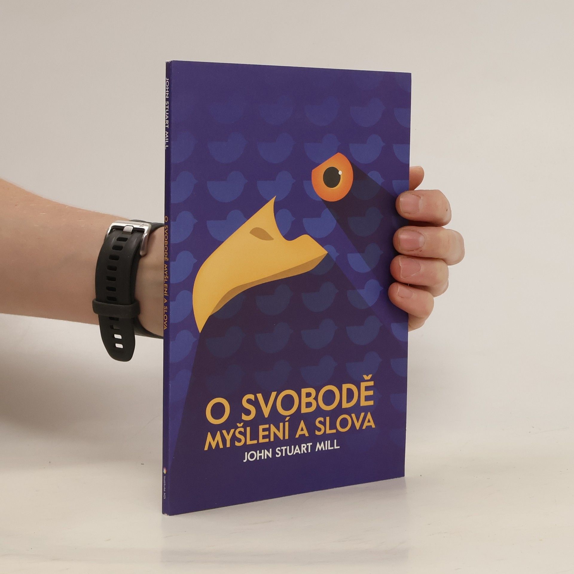 John Stuart Mill O svobodě myšlení a slova