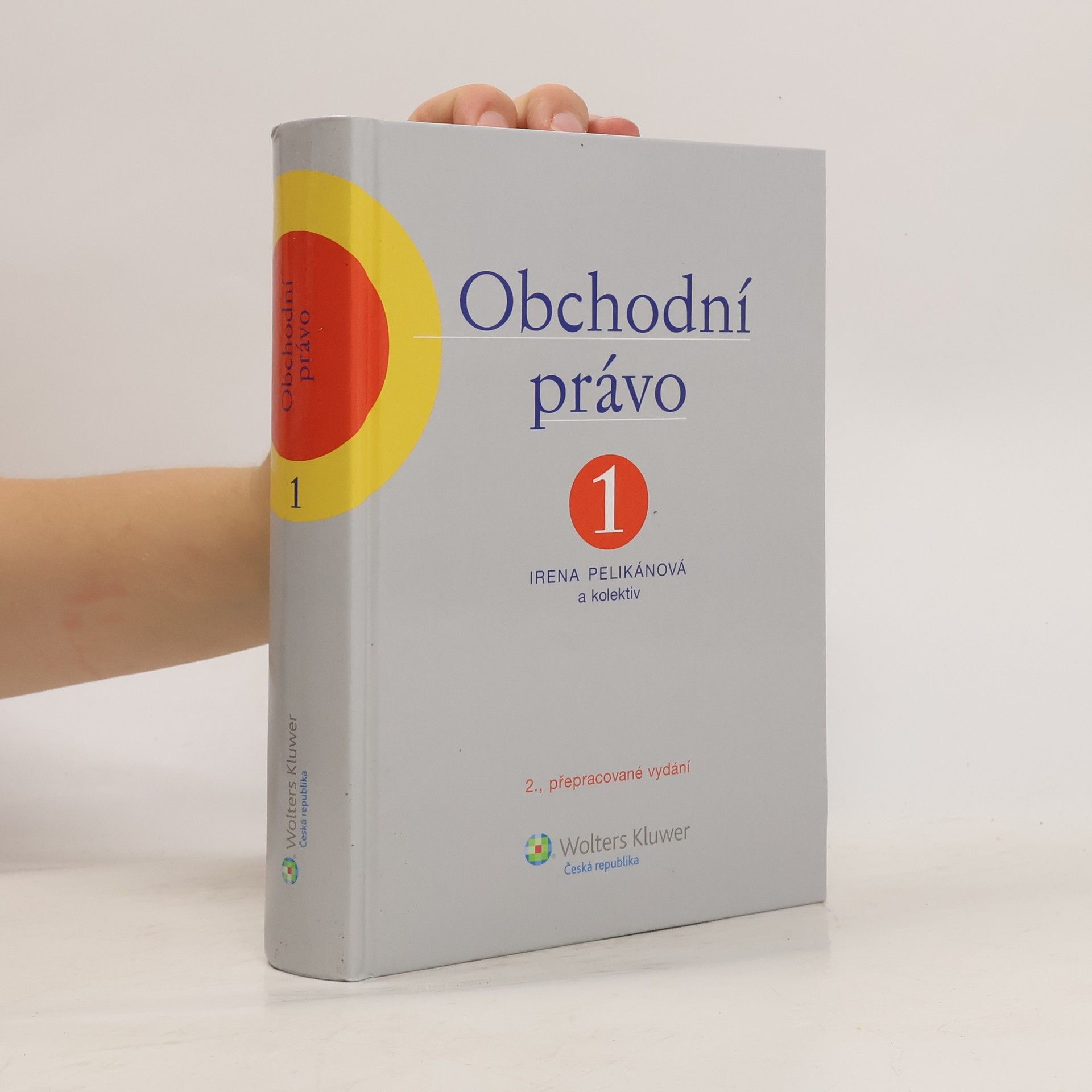 Irena Pelikánová Obchodní právo 1. díl
