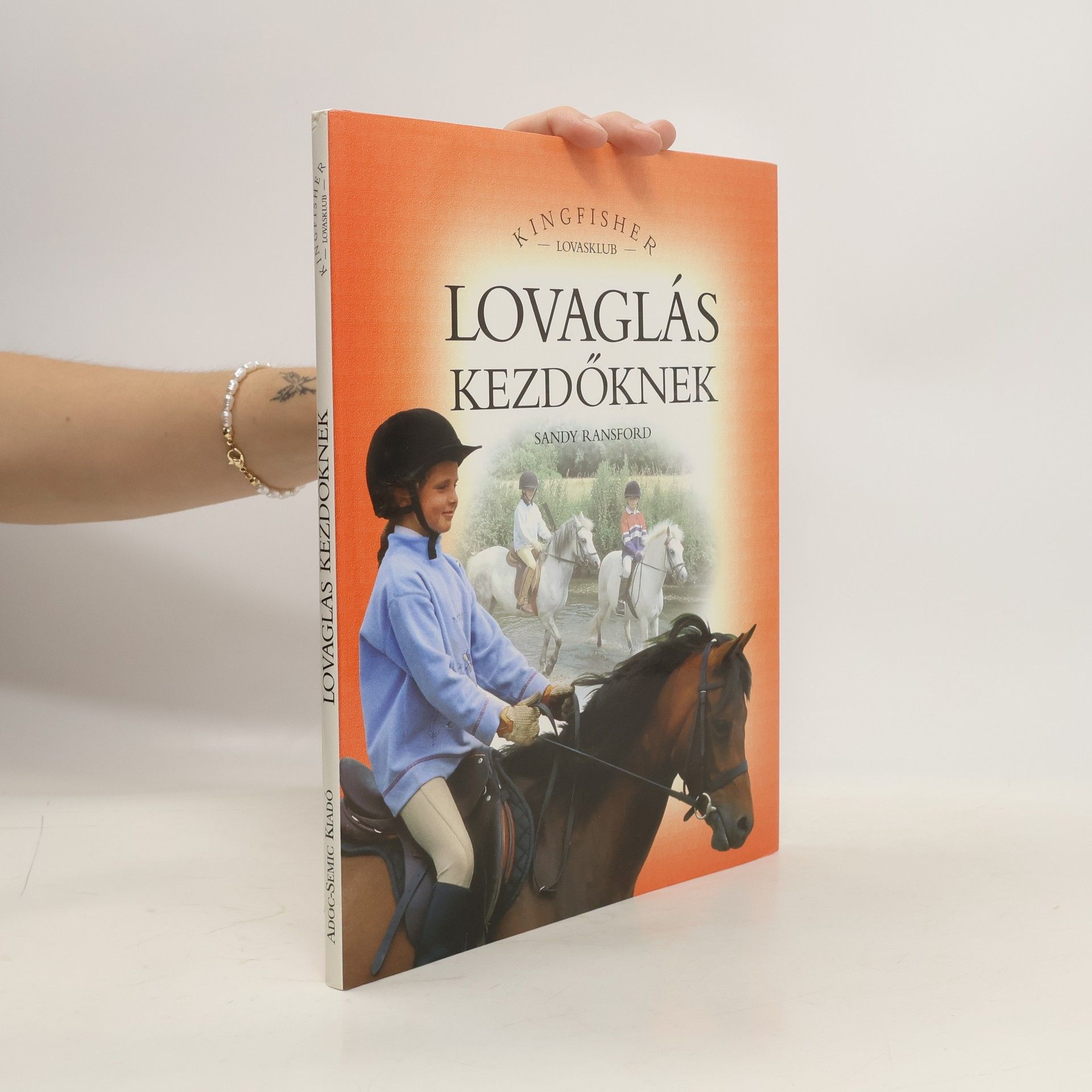 Sandy Ransford Lovaglás kezdőknek