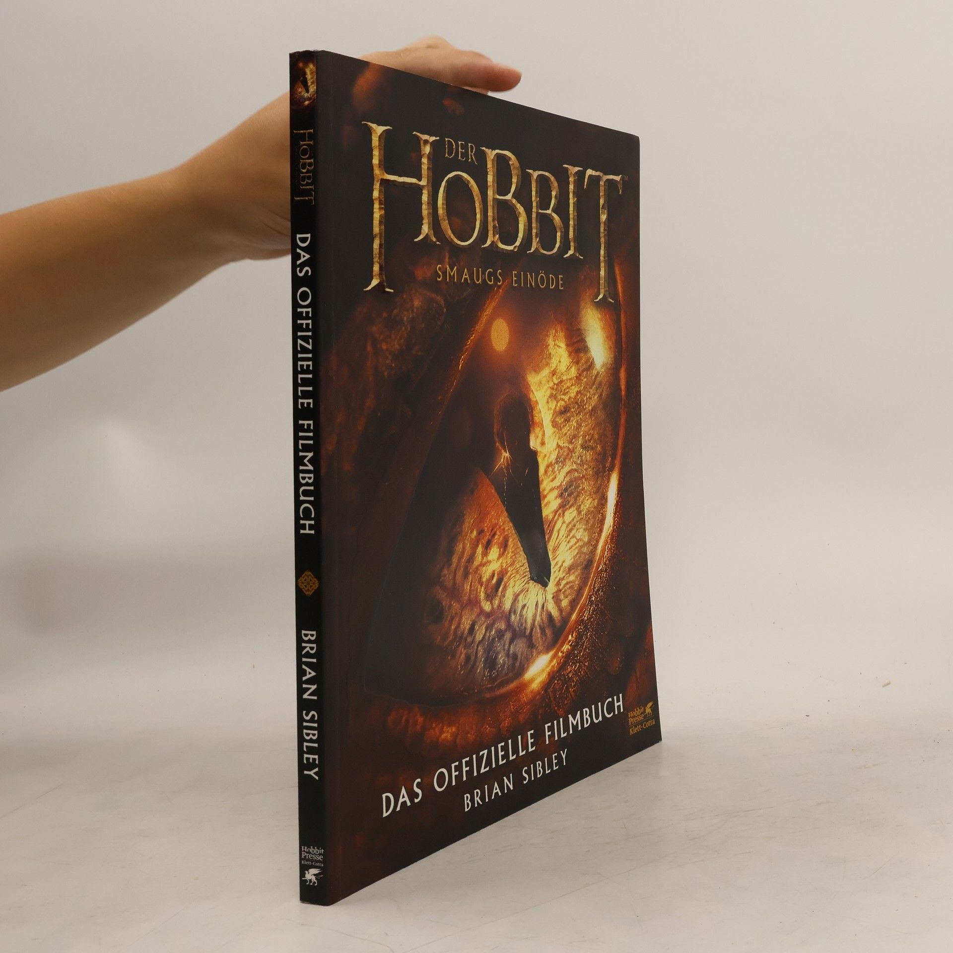 Brian Sibley Der Hobbit: Smaugs Einöde - Das offizielle Filmbuch