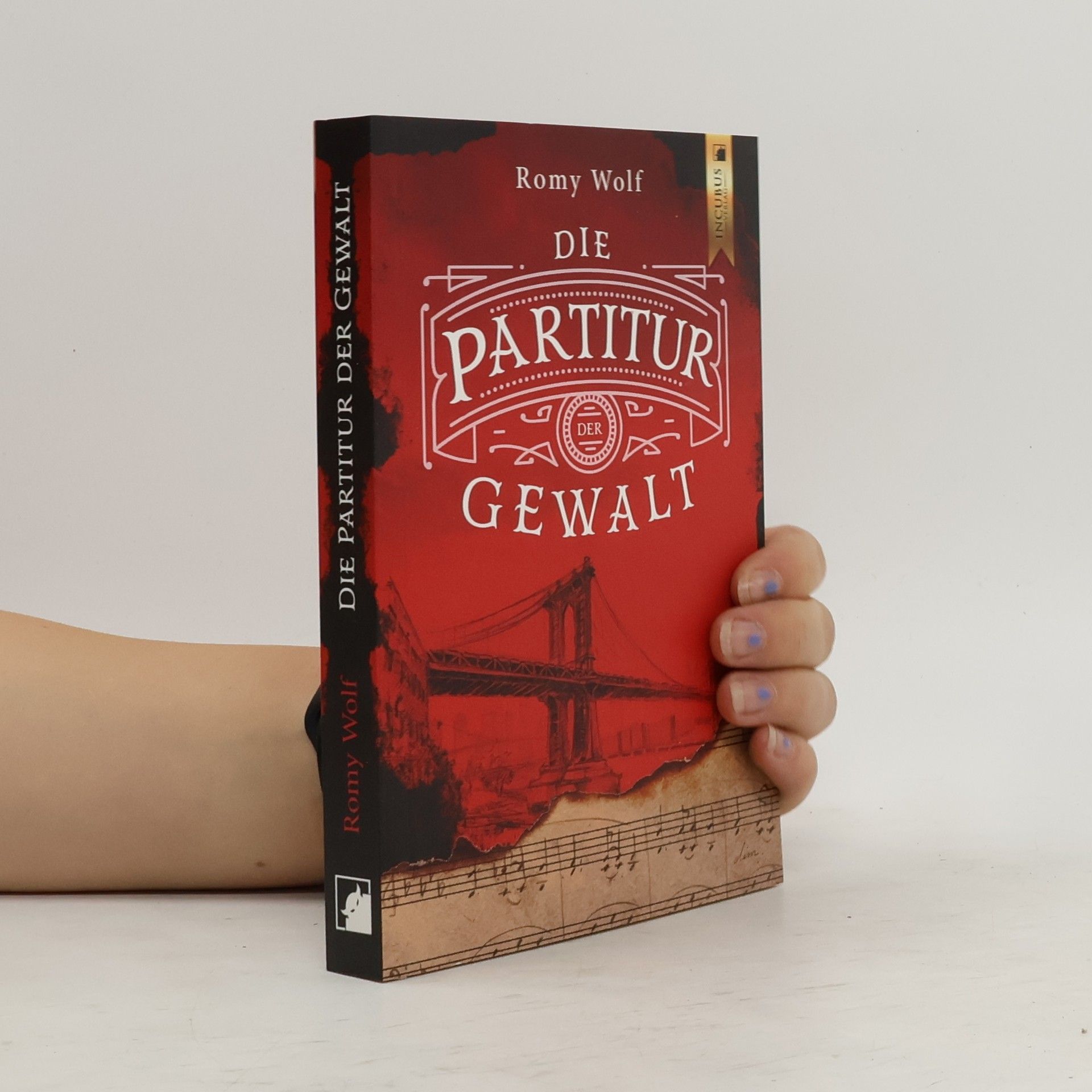 Romy Wolf Die Partitur der Gewalt