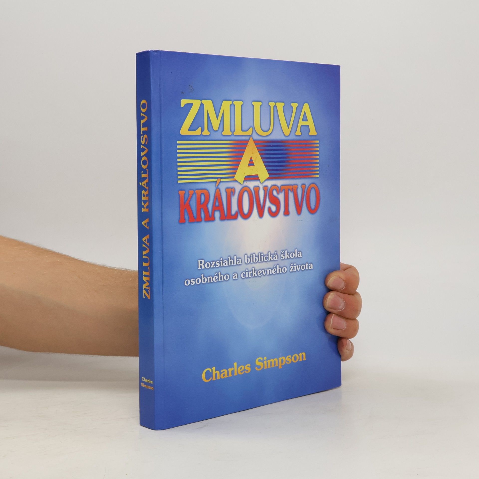 Charles Simpson Zmluva a kráľovstvo