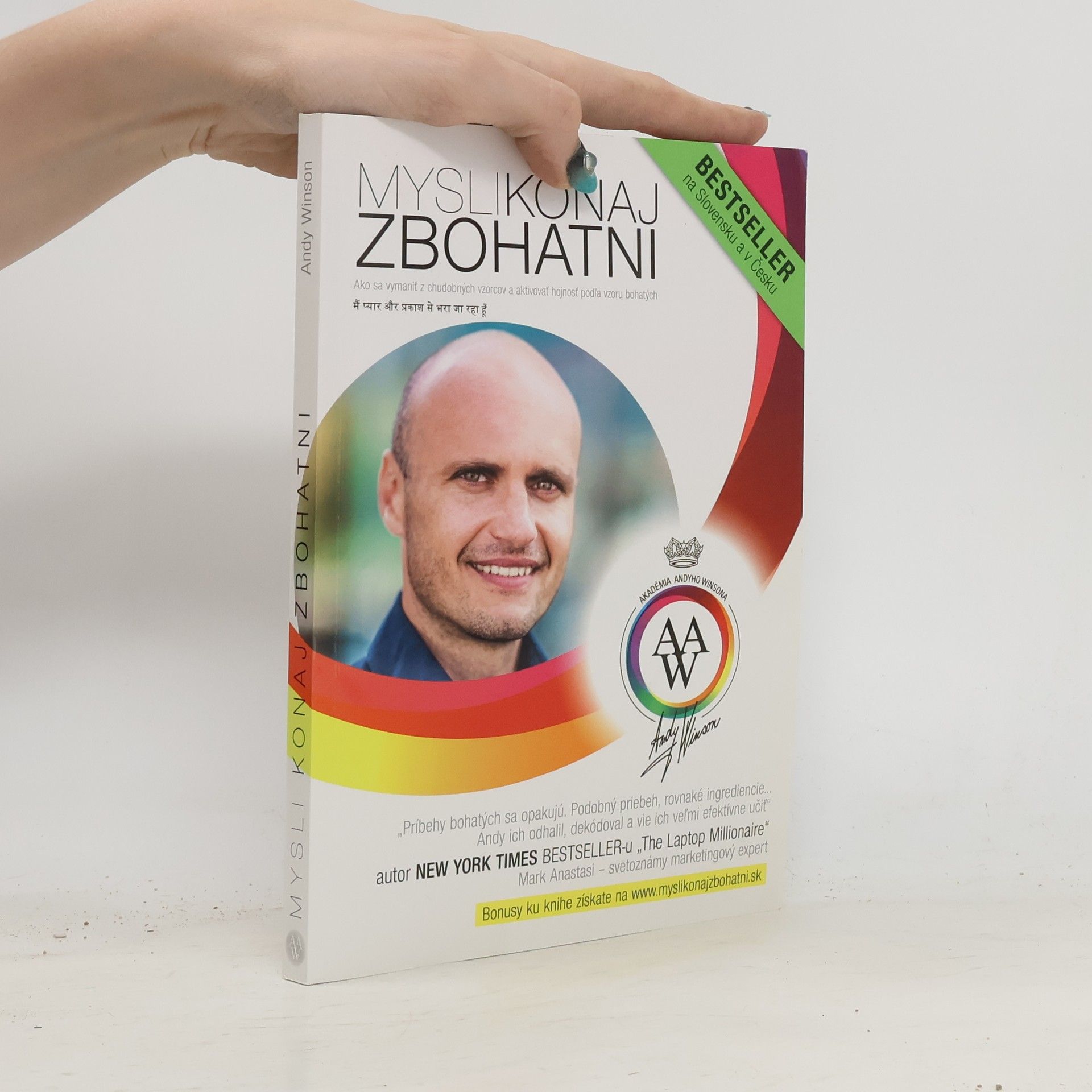 Andy Winson Mysli, konaj, zbohatni